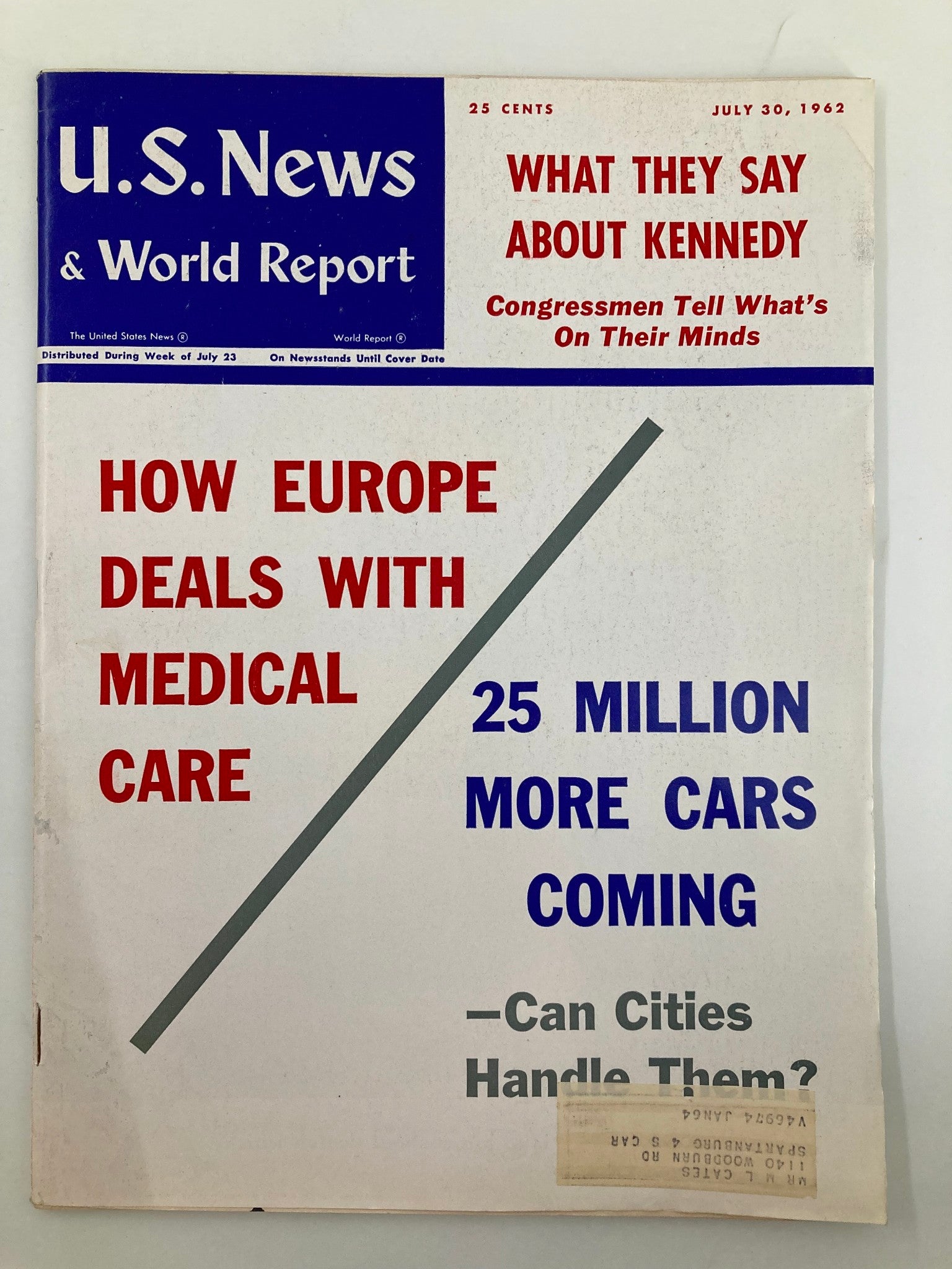 US News & World Report Magazine July 30 1962 What They Say About John Kennedy