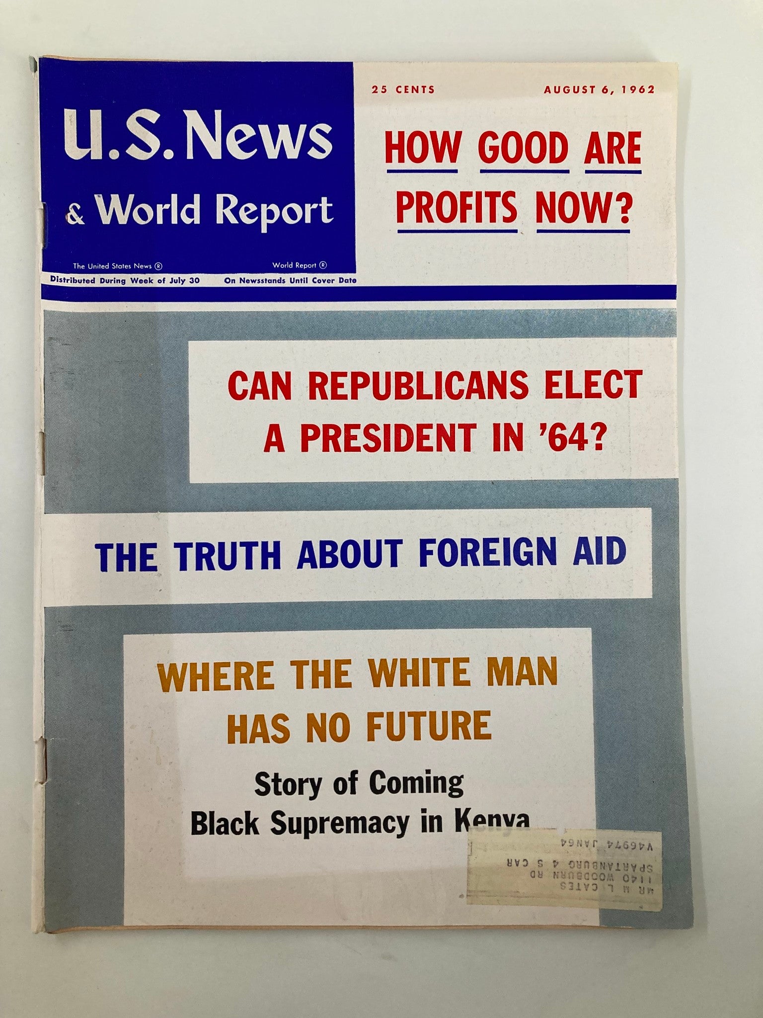 US News & World Report Magazine August 6 1962 The Truth About Foreign Aid