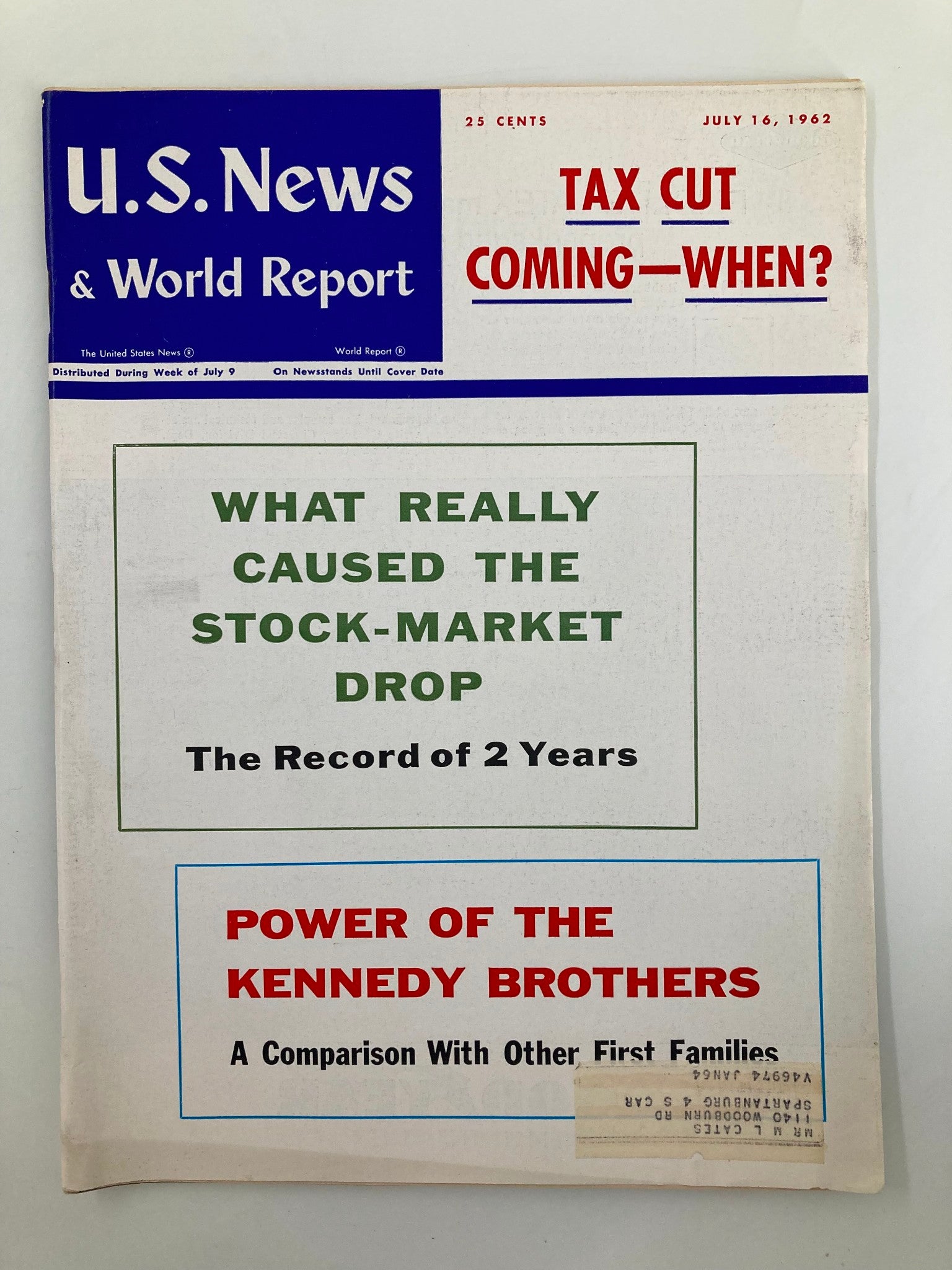 US News & World Report Magazine July 16 1962 Power of the Kennedy Brothers