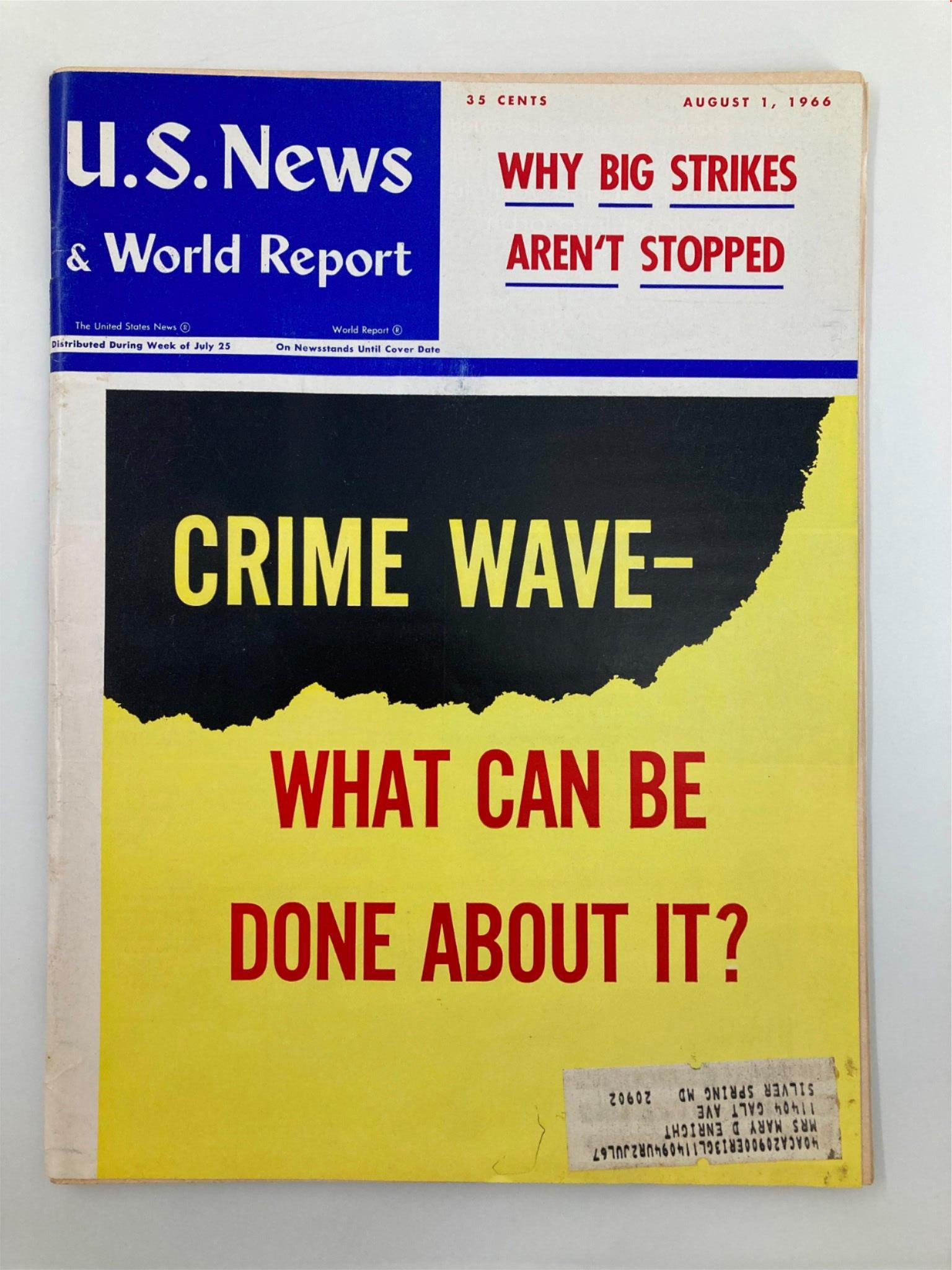 US News & World Report Magazine August 1 1966 Why Big Strikes Aren't Stopped