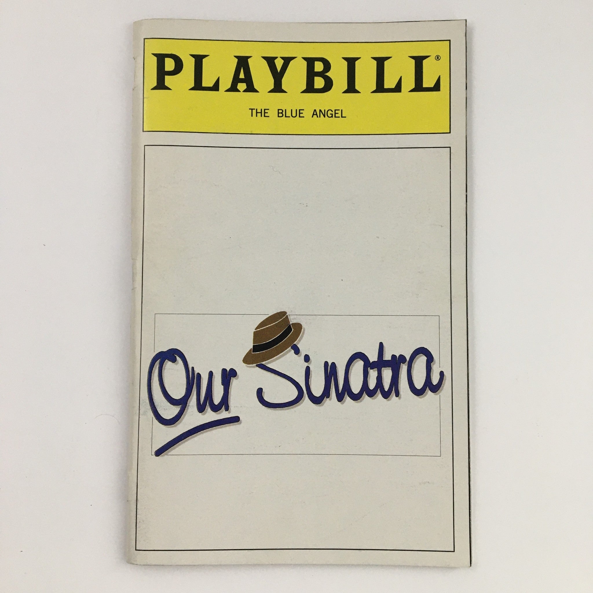 1999 Playbill The Blue Angel Present Our Sinatra A Musical Celebration by Stamm