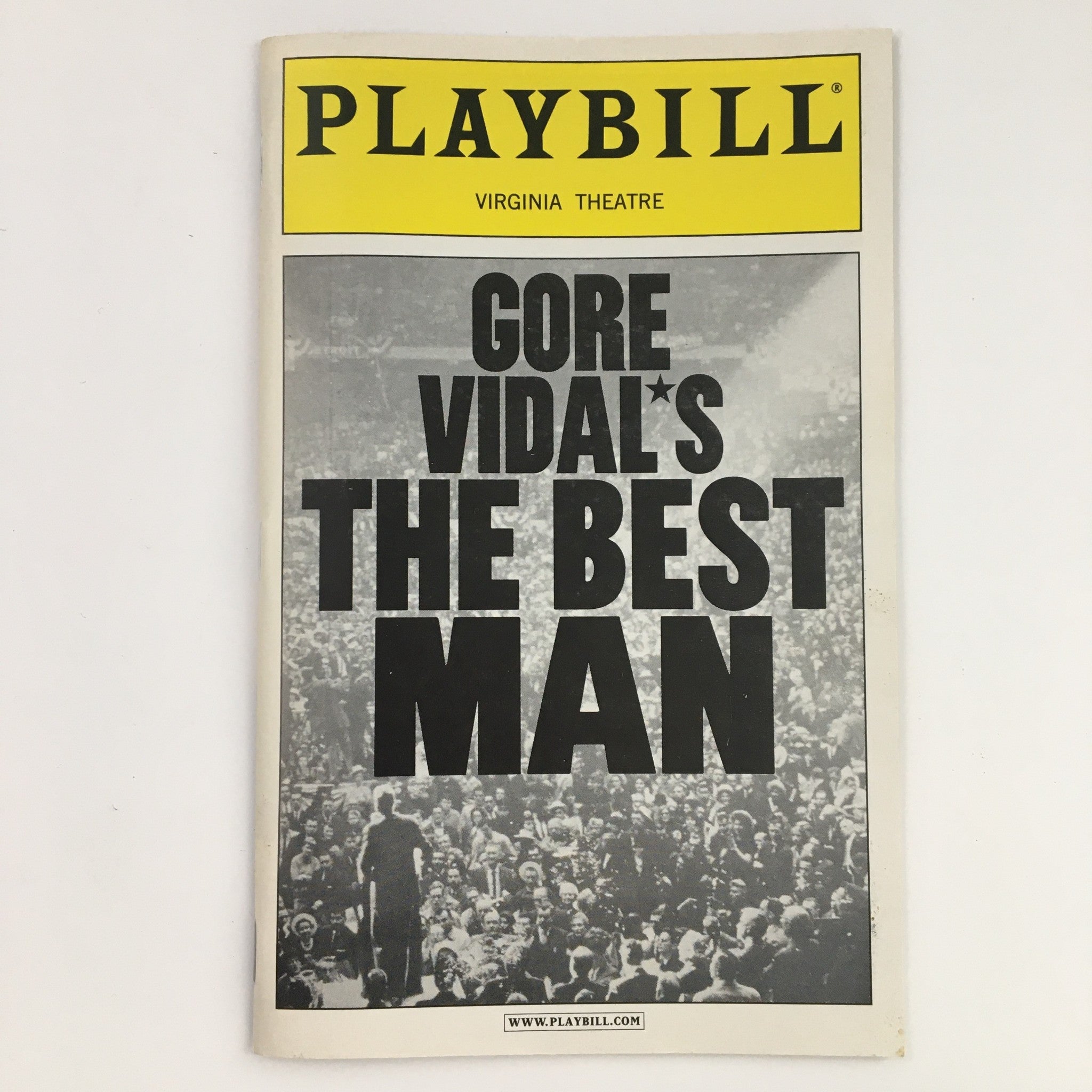 2000 Playbill Virginia Theatre Present Gore Vidal's The Best Man by E McSweeny