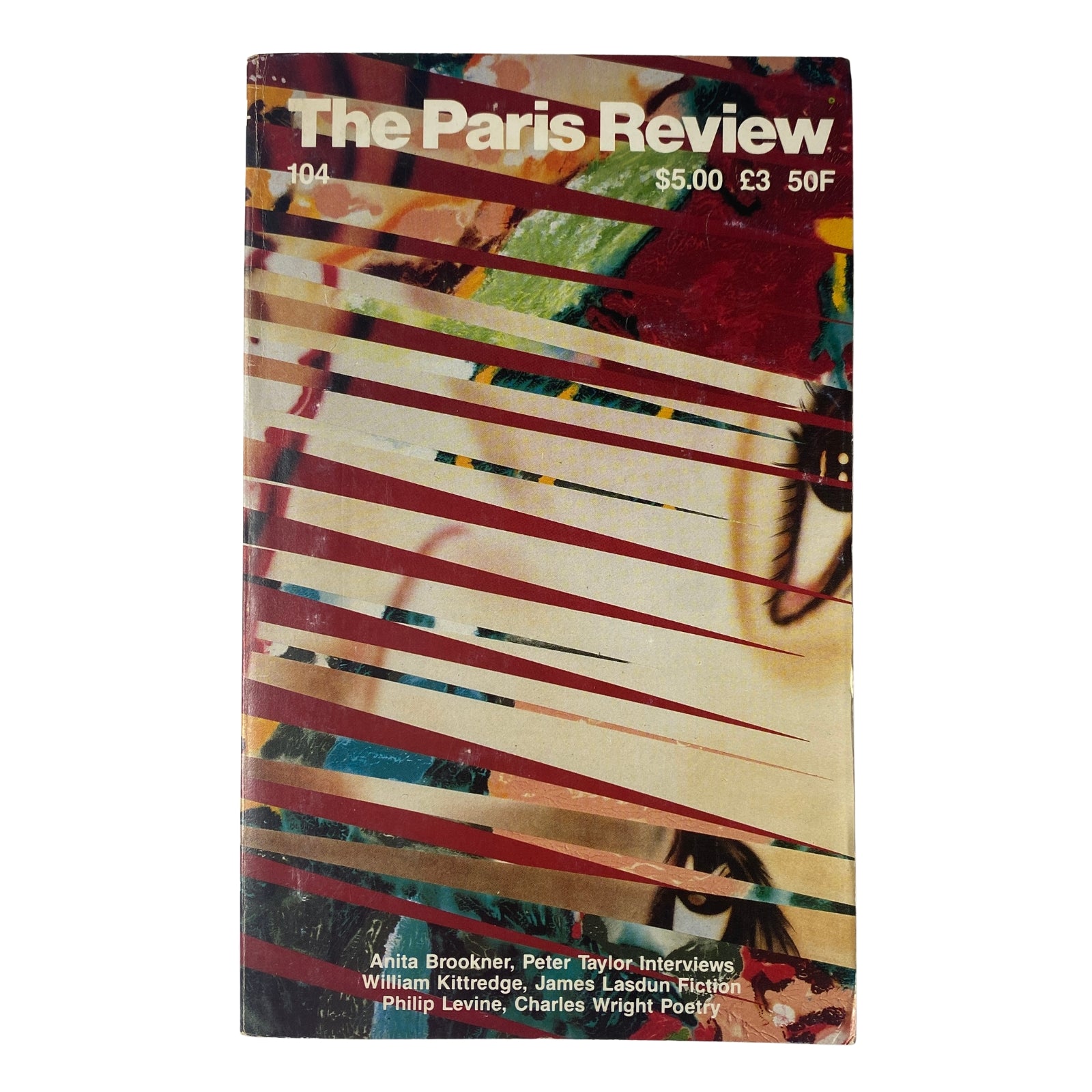 Cover of The Paris Review Magazine No. 104, Fall 1987, featuring vibrant abstract art with stripes, highlighting interviews with Anita Brookner and Peter Taylor, and contributions from William Kittredge, James Lasdun, Philip Levine, and Charles Wright.