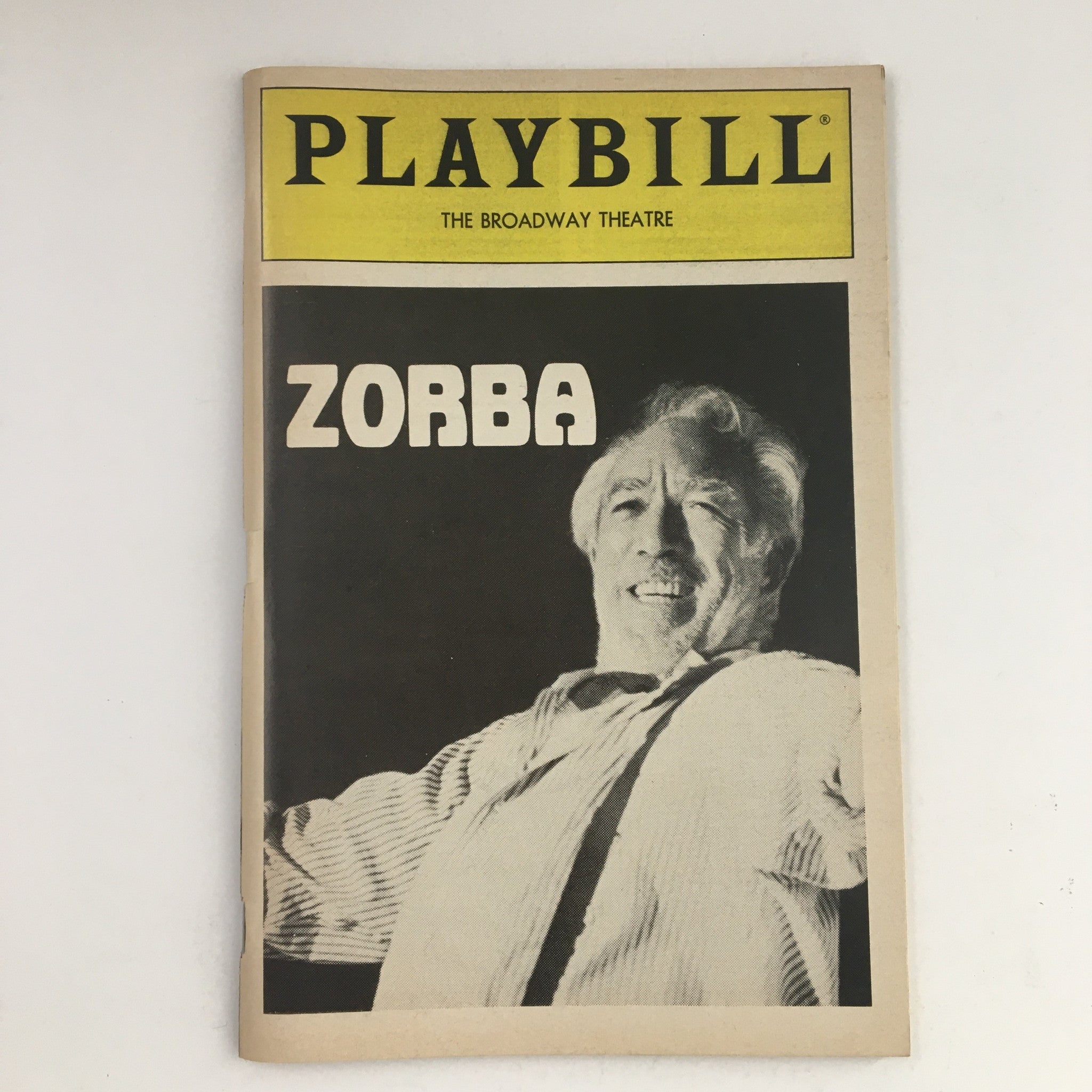 1983 Playbill The Broadway Theatre Present Anthony Quinn as Zorba The Musical