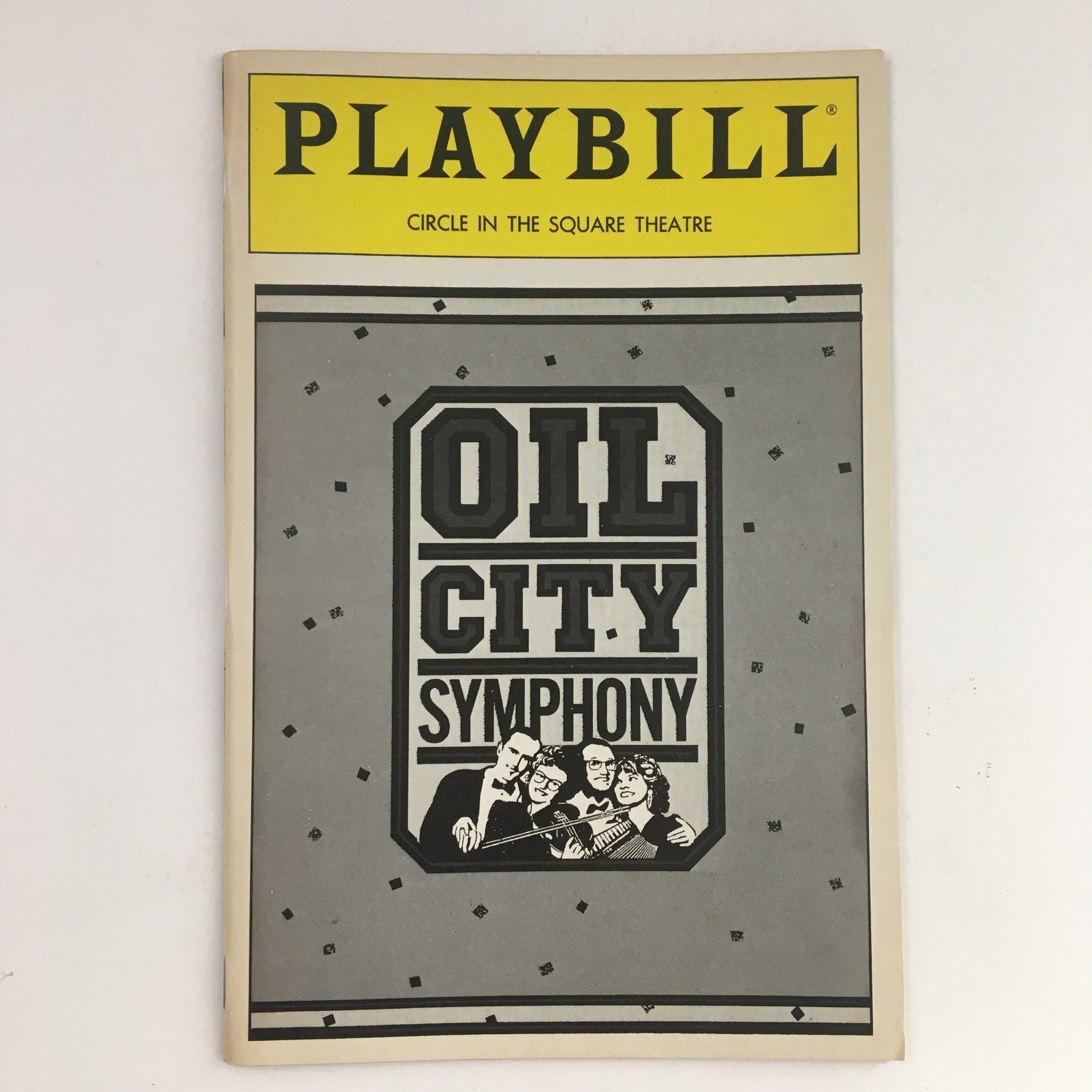 1988 Playbill Circle In The Square Present Oil City Symphony by Larry Forde