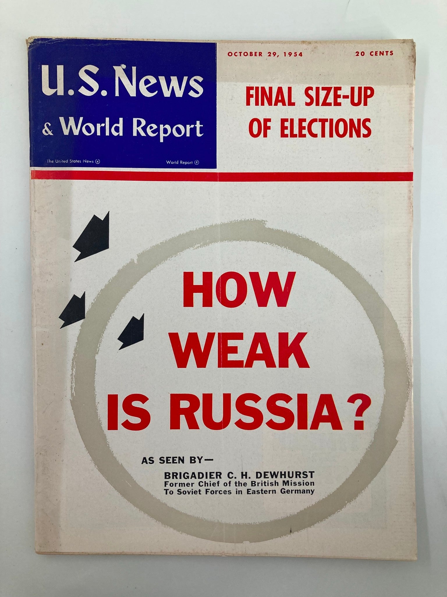 US News & World Report Magazine October 29 1954 How Weak is Russia?