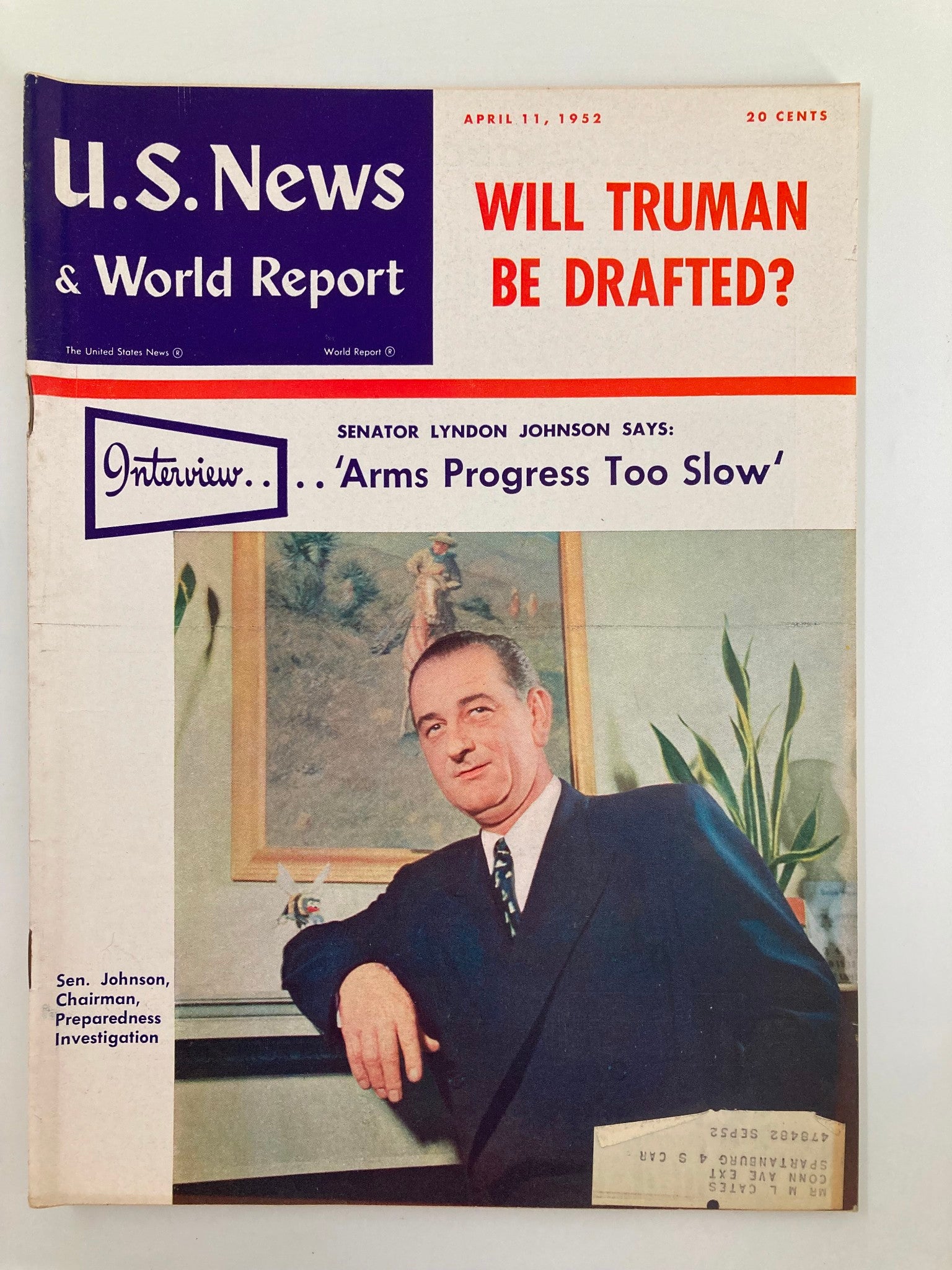 US News & World Report Magazine April 11 1952 Senator Lyndon B. Johnson