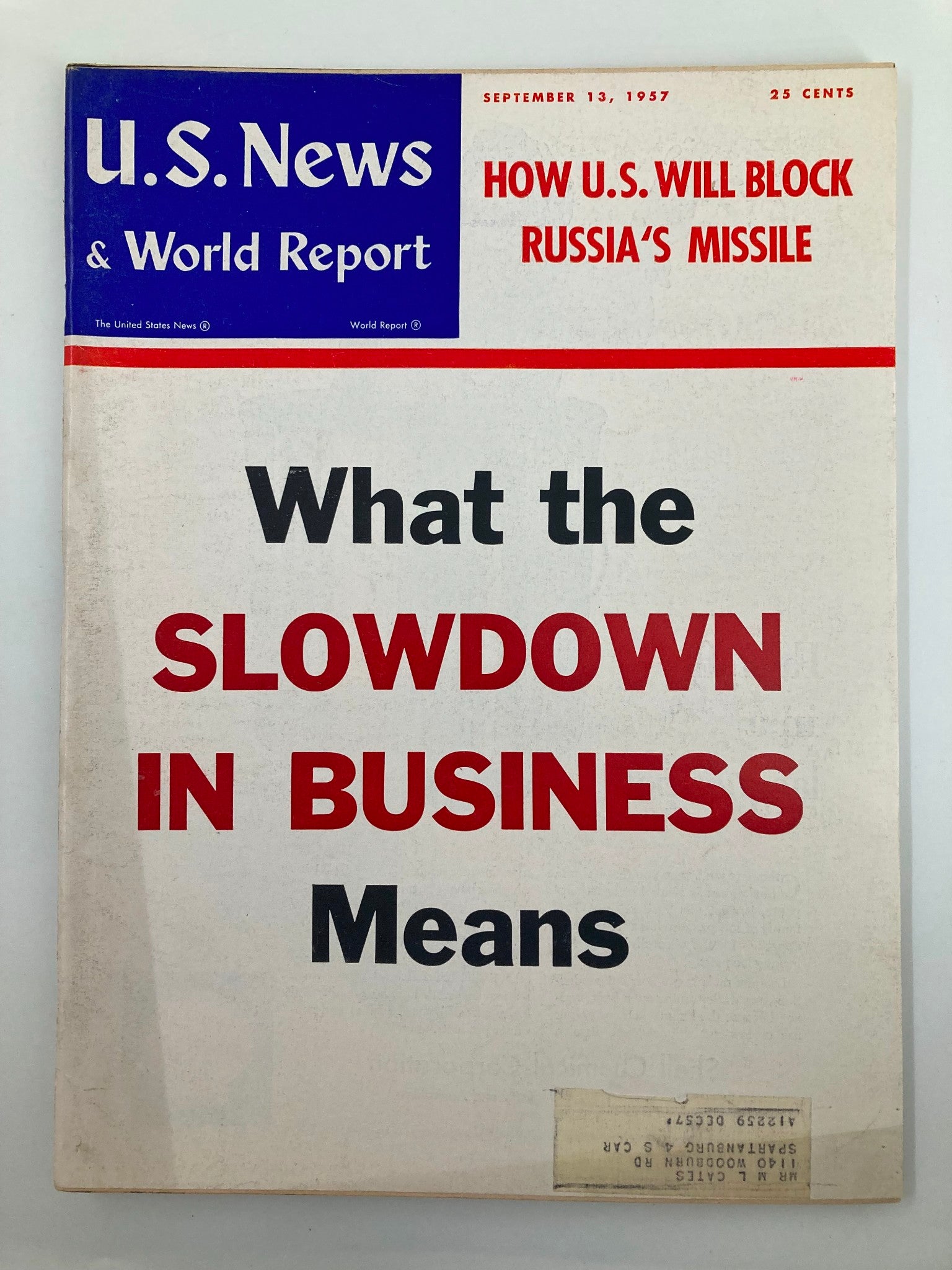 US News & World Report Magazine September 13 1957 Slow Down In Business Means