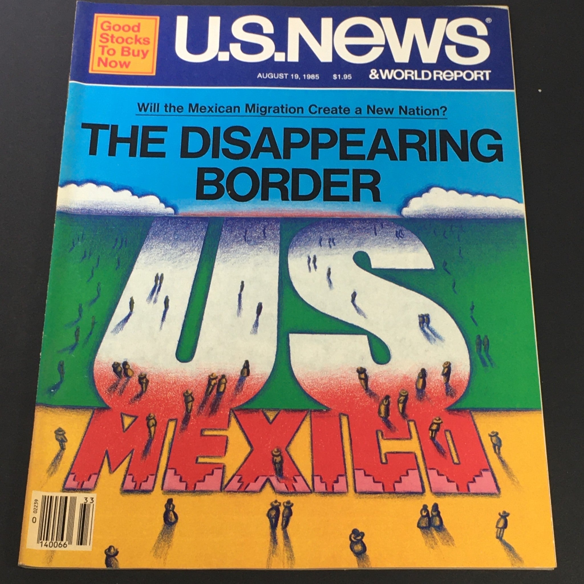 VTG US News & World Report August 19 1985 - The Disappearing Mexican Border