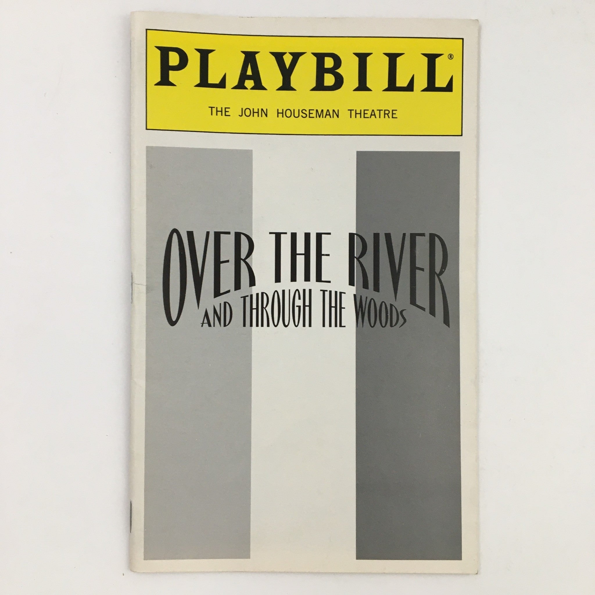 1999 Playbill The Johnson Houseman Theatre Over The River and Through The Woods