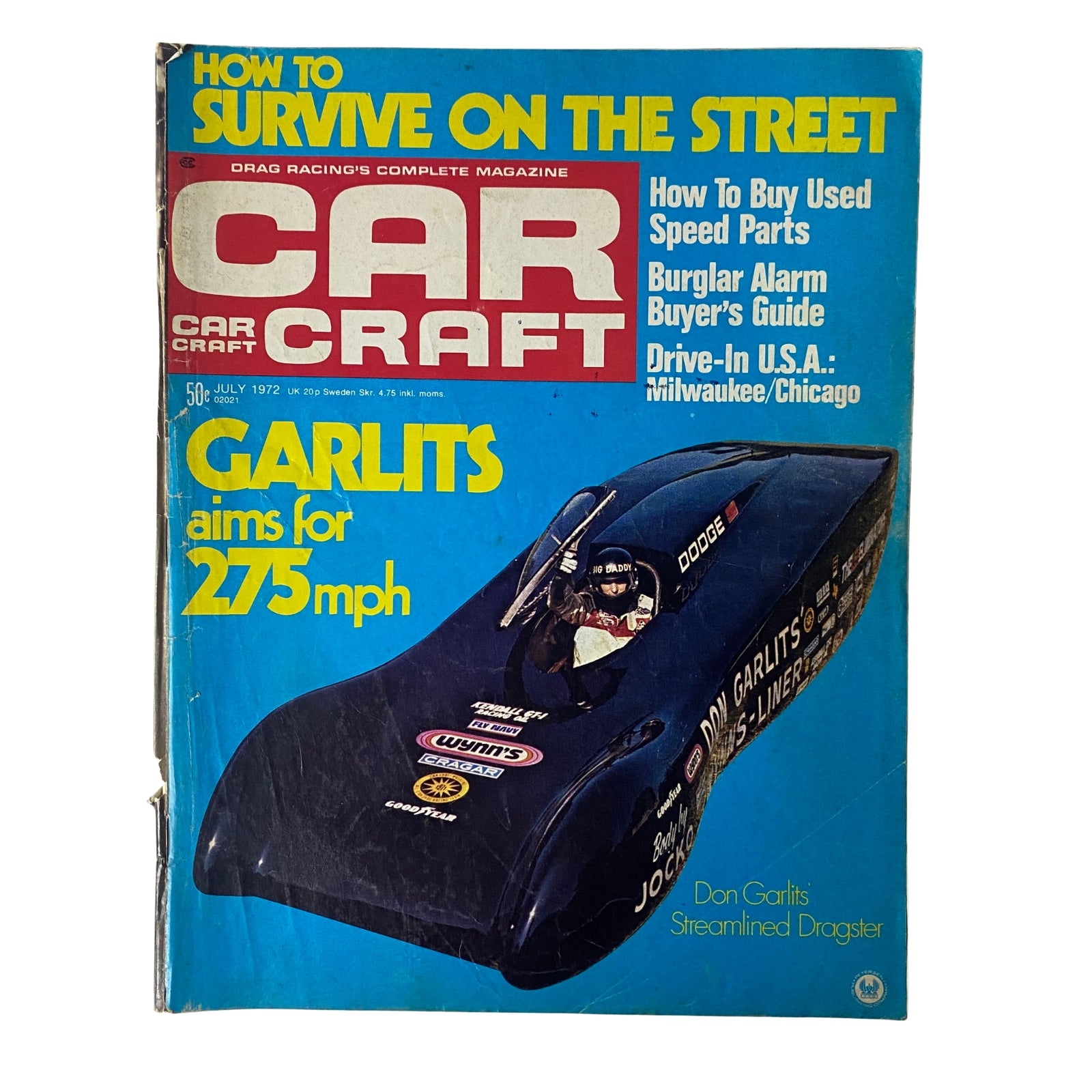 Car Craft Magazine July 1972 cover featuring a streamlined dragster and the headline 'Garlits aims for 275 mph'. This issue covers topics like street survival tips and buying used speed parts.