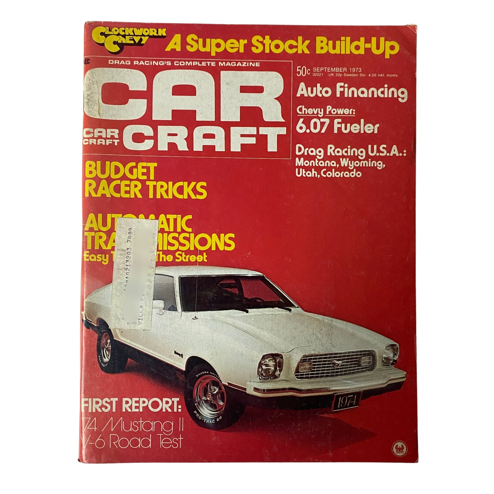Cover of Car Craft Magazine from September 1973 featuring the first report on the '74 Mustang II V-6 road test, along with highlights on budget racer tricks and automatic transmissions.