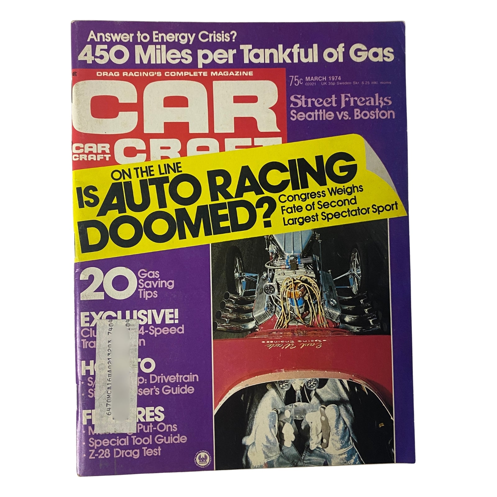Car Craft Magazine March 1974, Vol 22 No 3, featuring the cover story 'Street Freaks: Seattle vs. Boston' with a bold headline on auto racing and various tech tips.