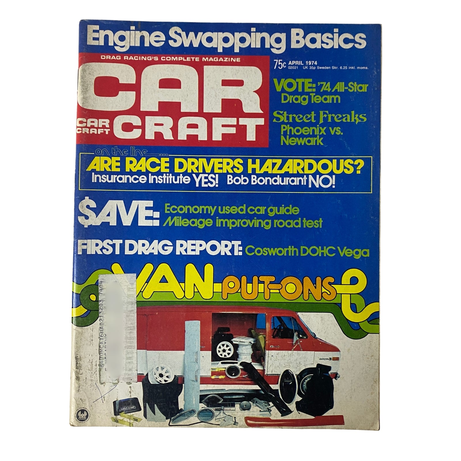 Cover of Car Craft Magazine April 1974 Vol 22 No. 4 featuring Engine Swapping Basics. Highlights include drag racing tips and features on muscle cars.