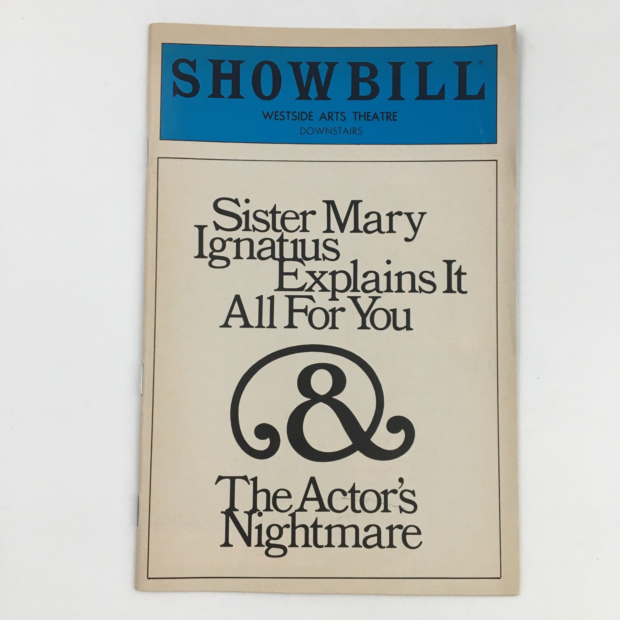 1982 Showbill Westside Arts Theatre Sister Mary Ignatius Explains It All For You