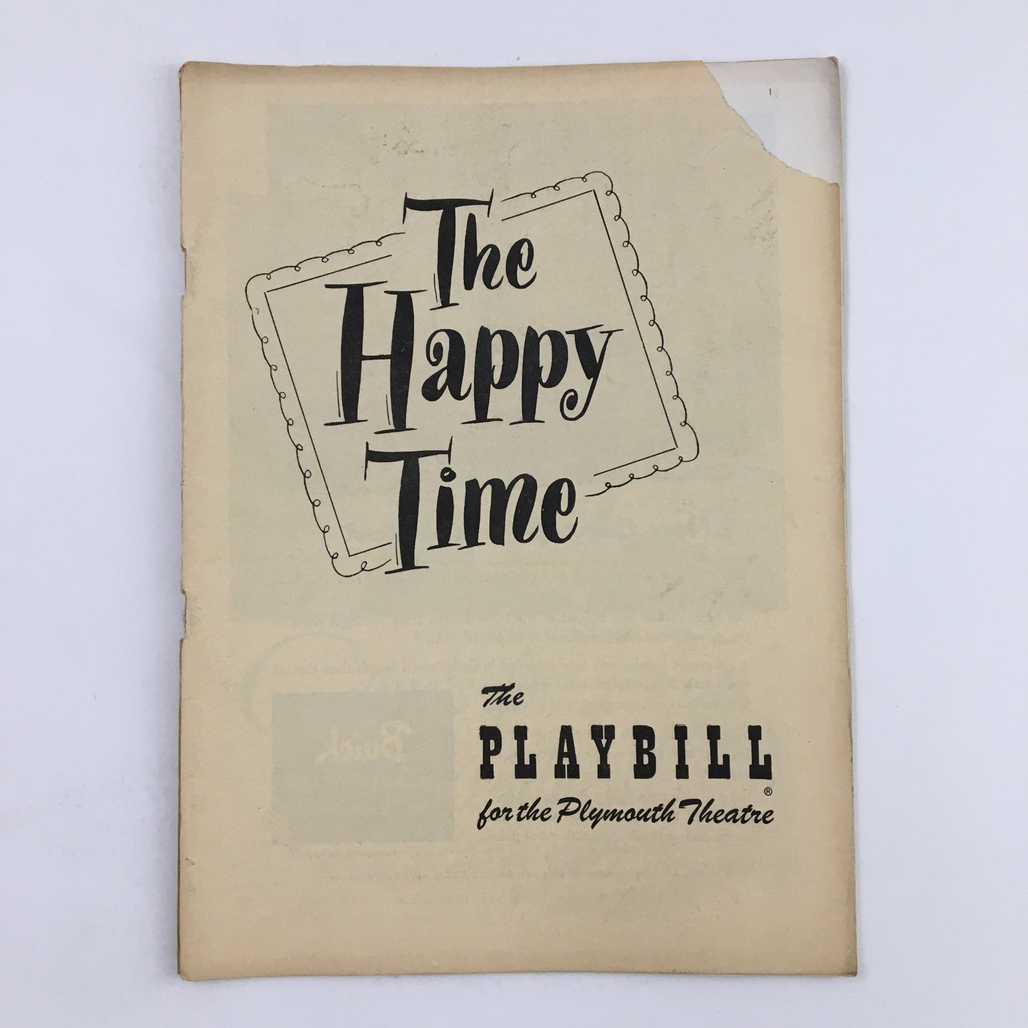 1950 Playbill The Plymouth Theatre Present The Happy Time by Robert Lewis