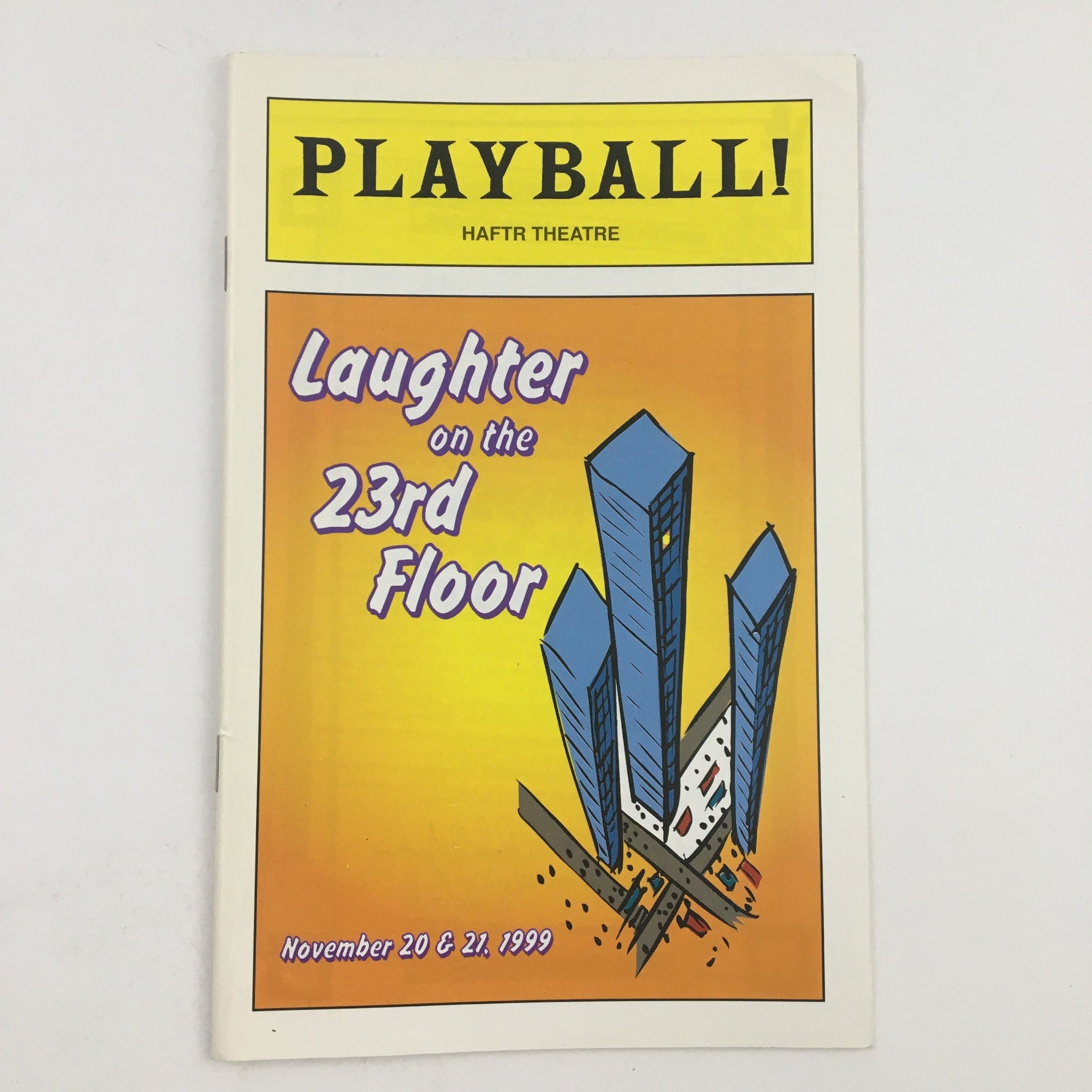 1999 Playball The Haftr Players Present Laughter on the 23rd Floor by Y. Gross