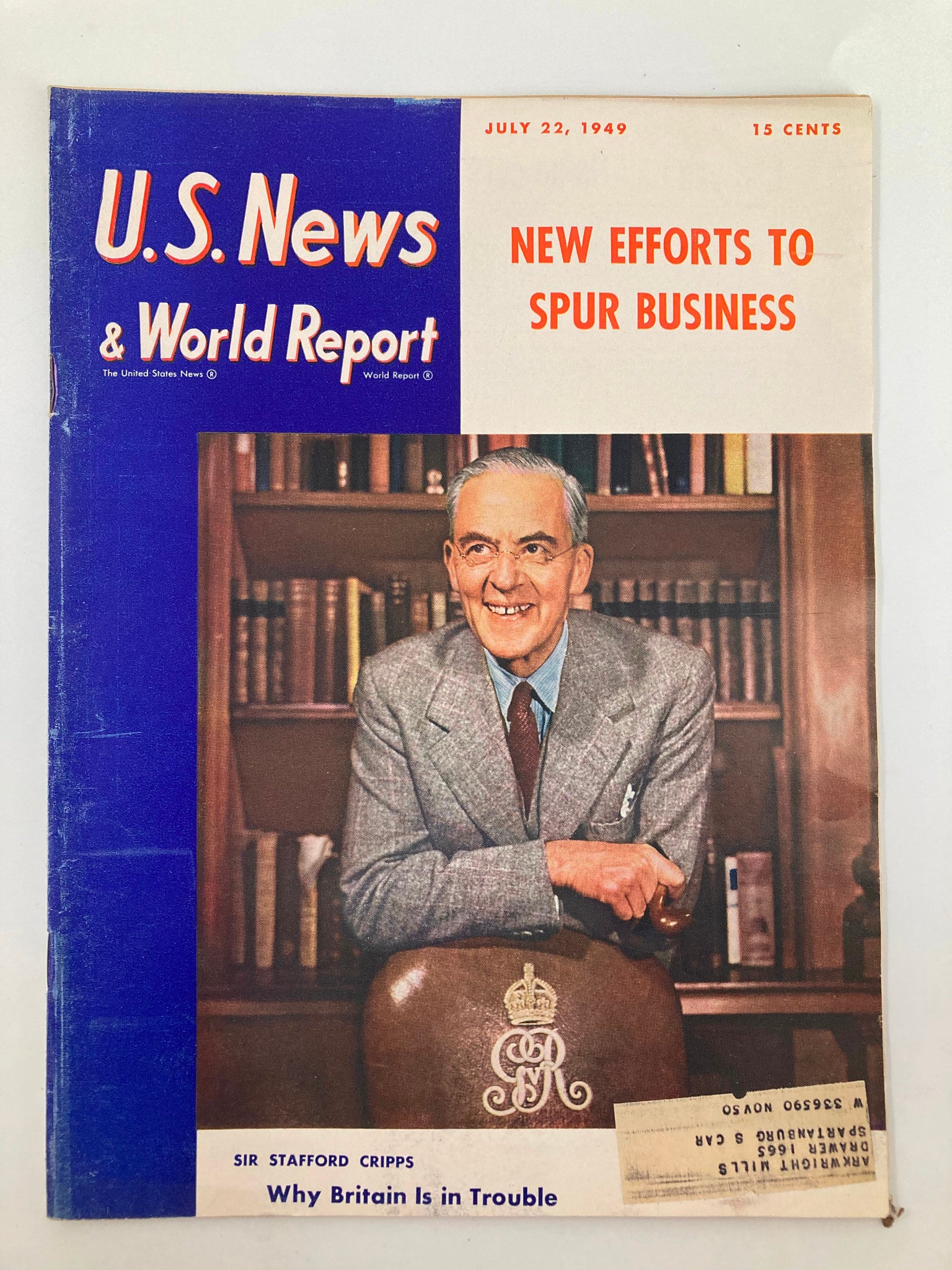 US News & World Report Magazine July 22 1949 Stafford Cripps Why Britain Trouble