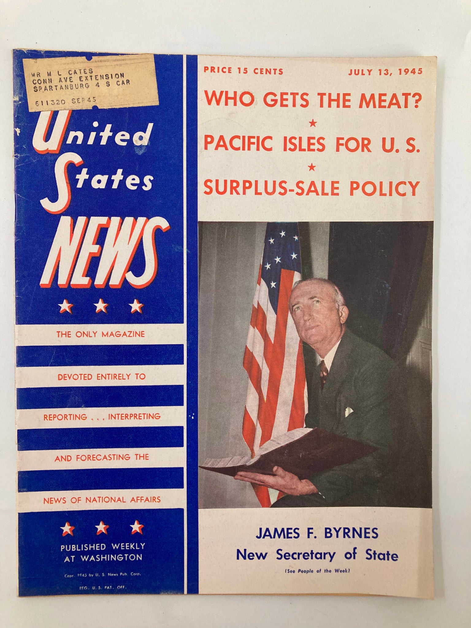 US News & World Report Magazine July 13 1945 Sec. of State James F. Byrnes