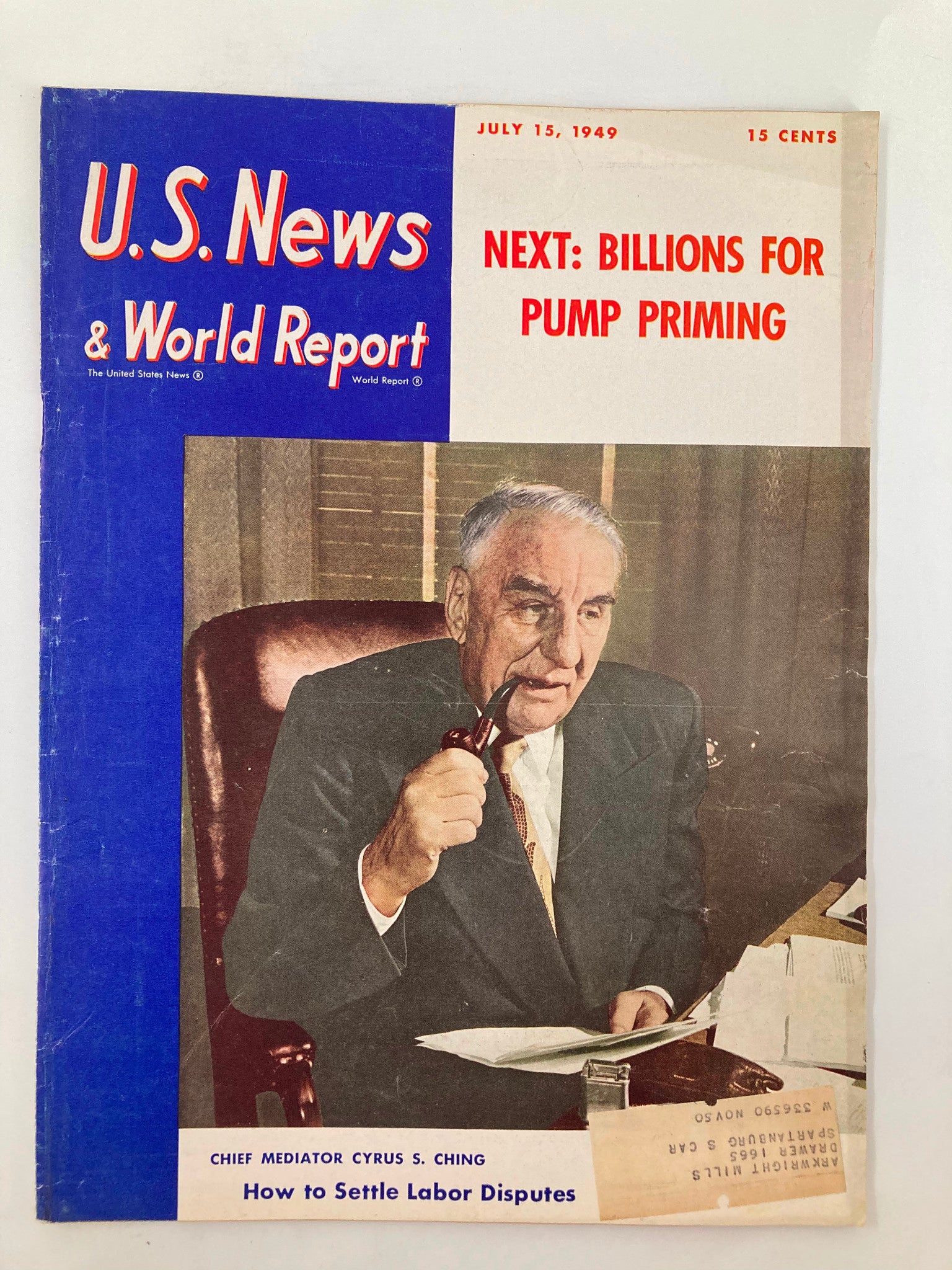 US News & World Report Magazine July 15 1949 Cyrus S. Ching Labor Disputes