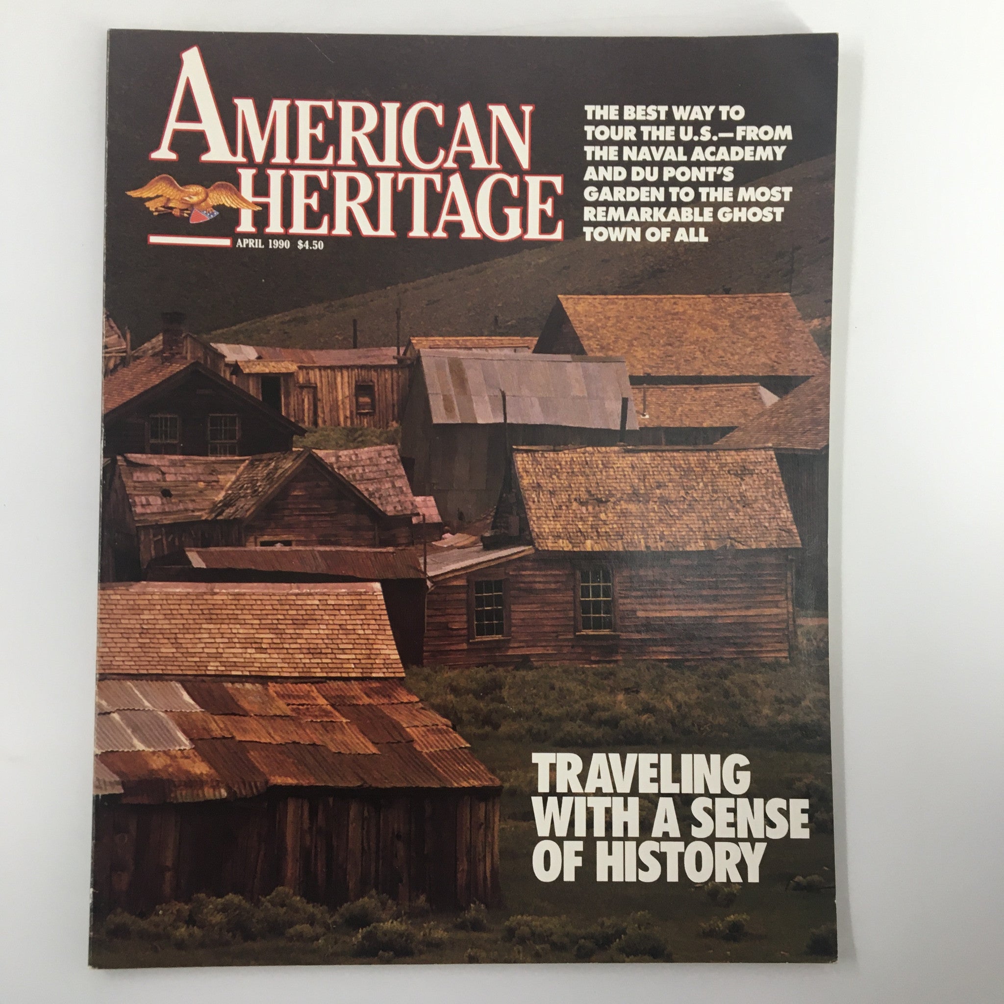 American Heritage Magazine April 1990 Traveling w a Sense of History No Label VG