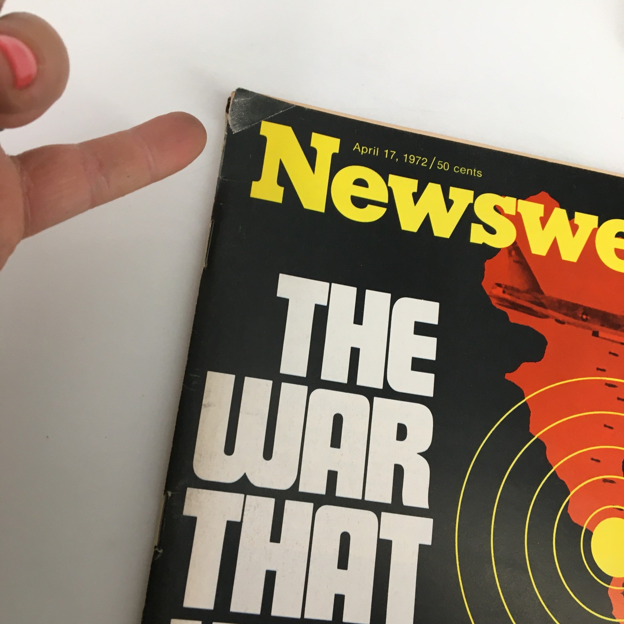 VTG Newsweek Magazine April 17 1972 The War That Won't Go Away