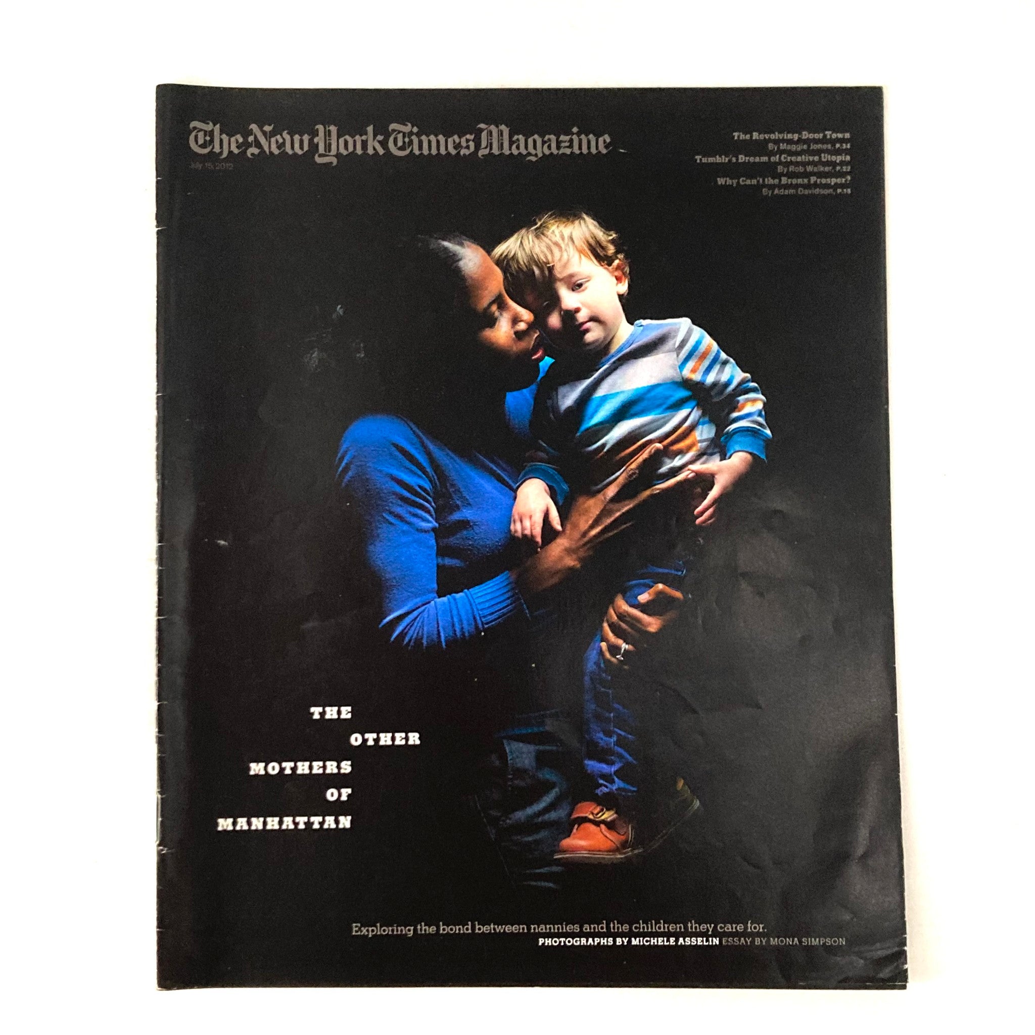 The New York Times Magazine July 15 2012 The Other Mothers of Manhattan No Label