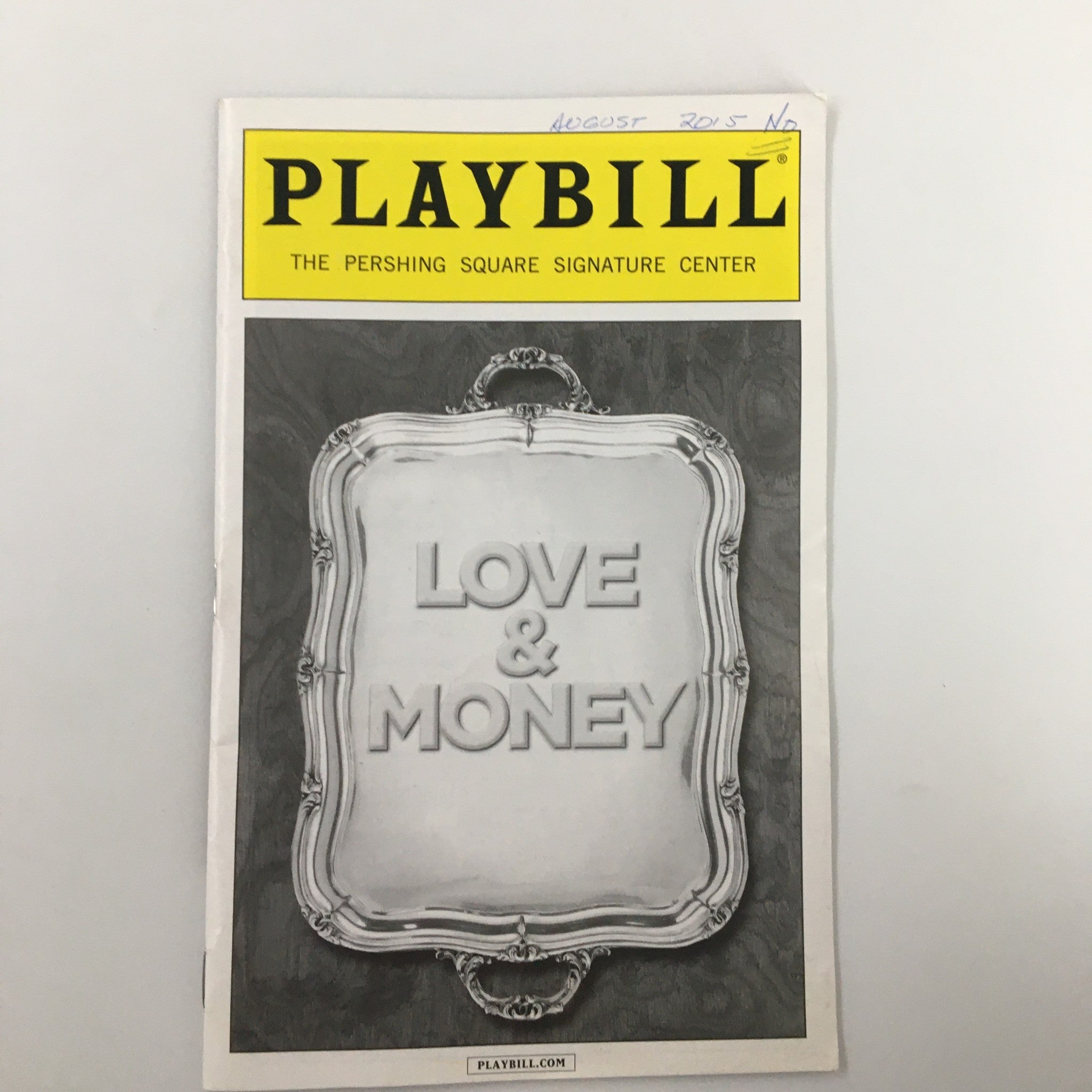 2015 Playbill The Pershing Square Signature Center Love & Money by Mark Lamos