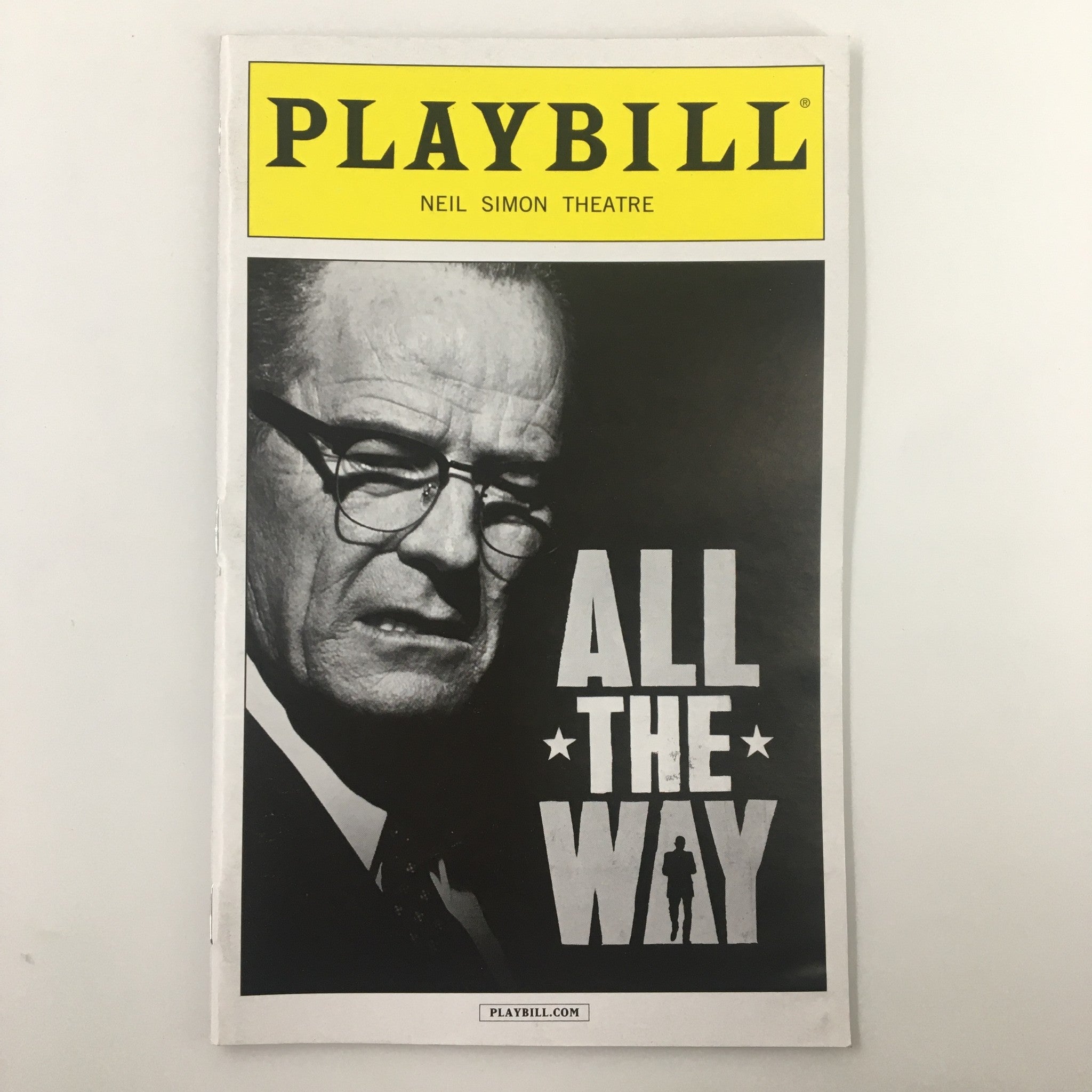 2014 Playbill Neil Simon Theatre Bryan Cranston in All The Way by Bill Rauch VG