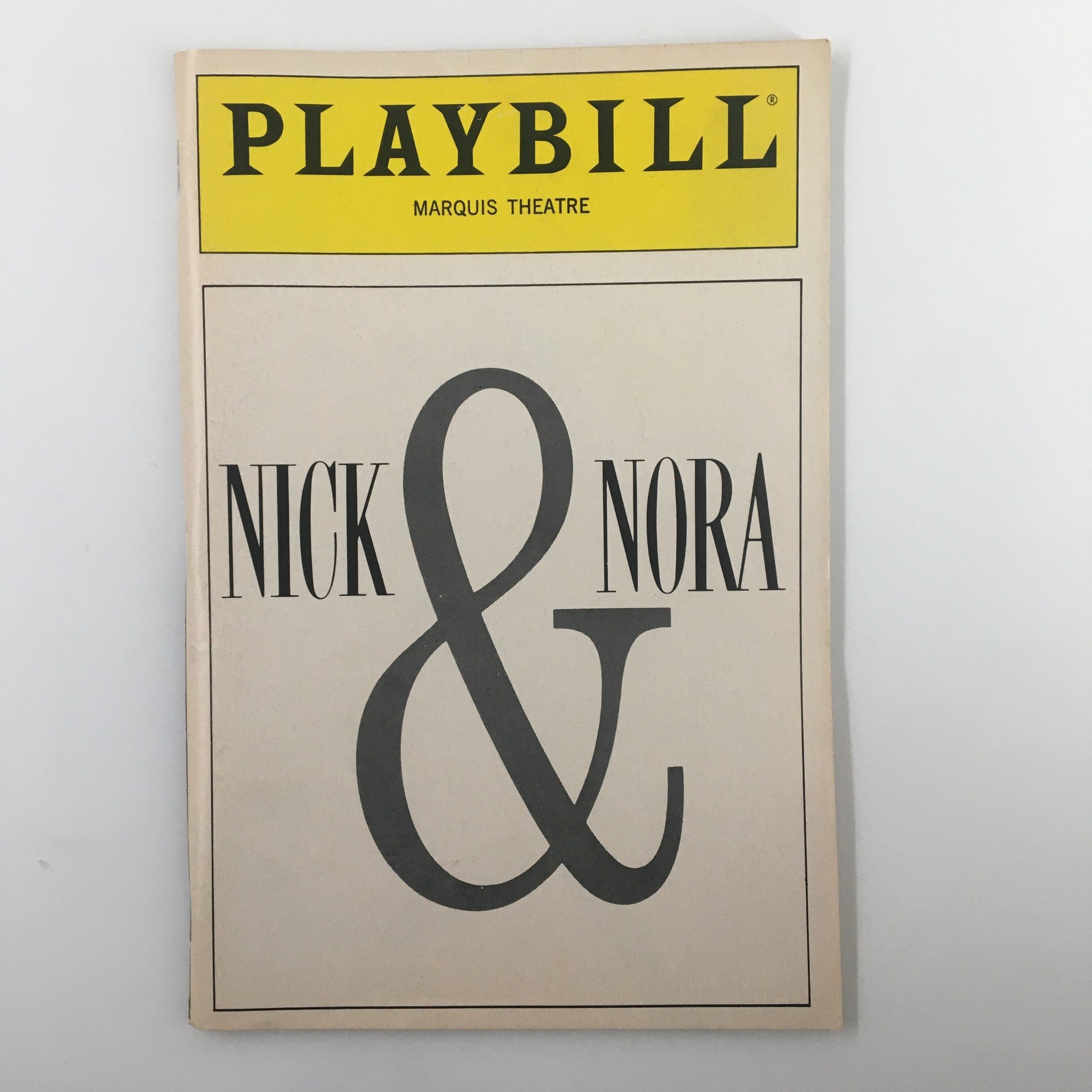 1991 Playbill Marquis Theatre Barry Bostwick, Joanna Gleason in Nick & Nora VG