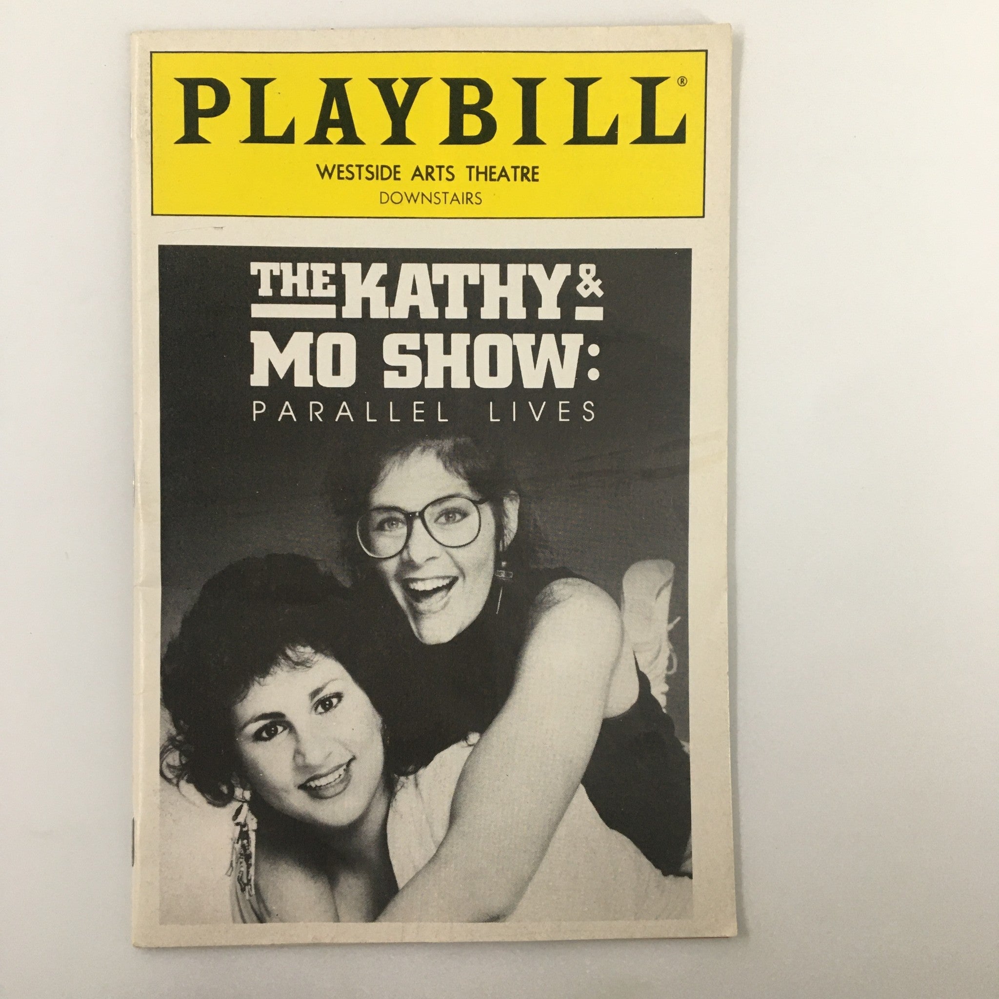 1989 Playbill Westside Arts Theatre The Kathy & Mo Show Parallel Lives VG