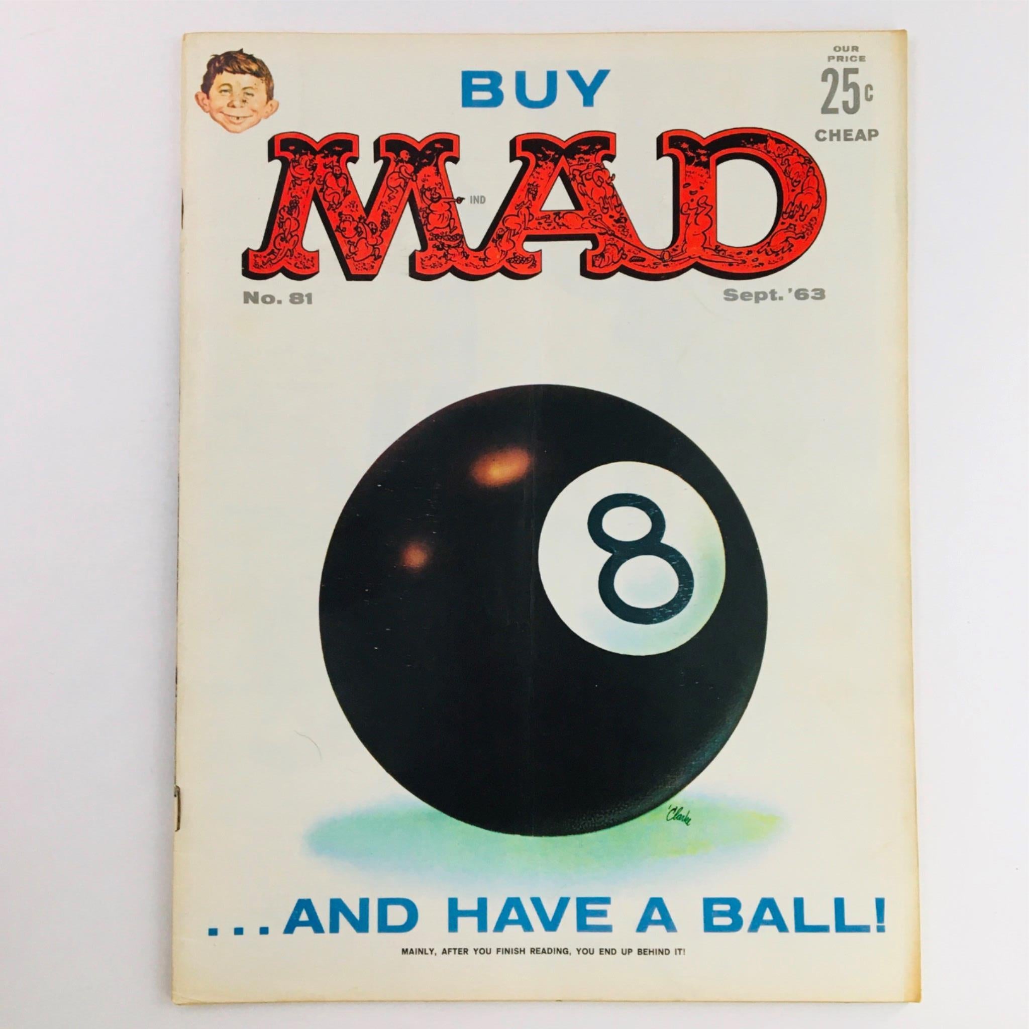 Cover of Mad Magazine September 1963 No. 81 featuring an 8 ball with the title 'Buy and Have a Ball'. A vintage comic magazine in Fine/FN 6.0 condition.