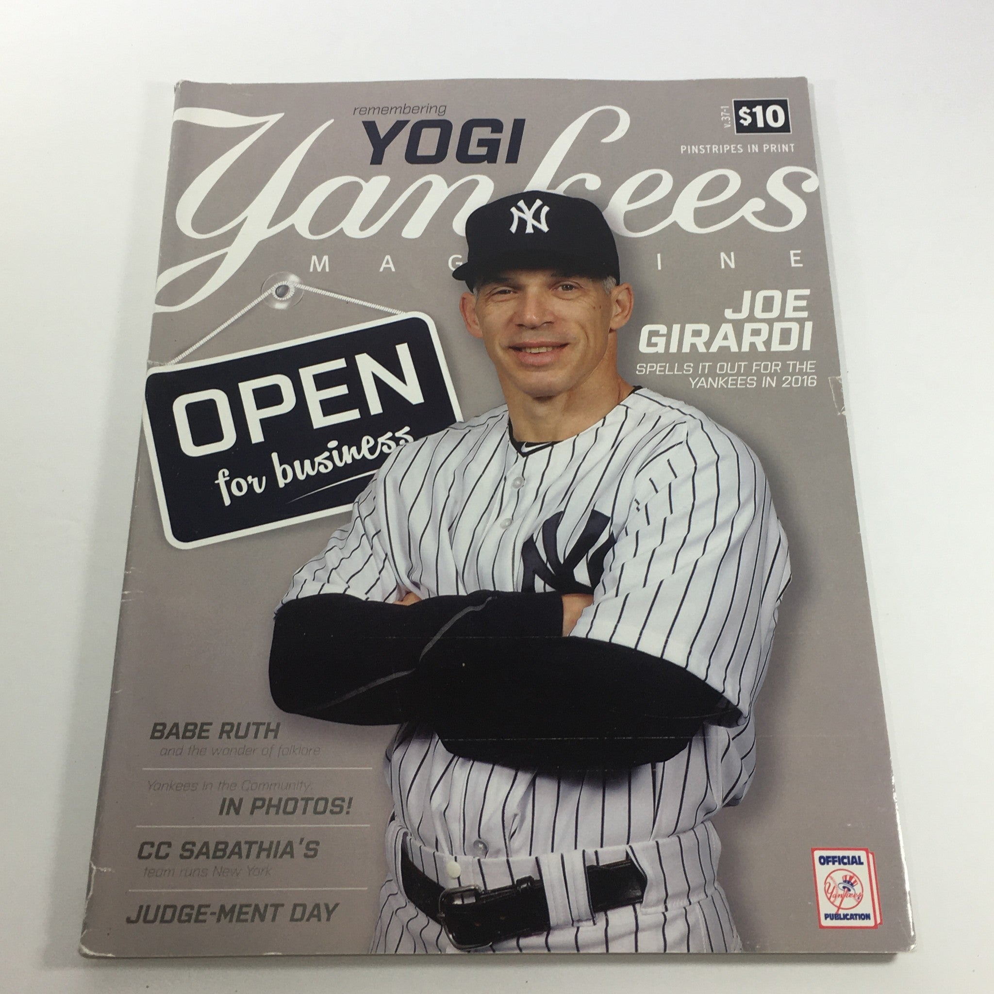 Yankees Magazine: Spring 2016 Volume 37-1 - Joe Girardi Spells It Out Yankees