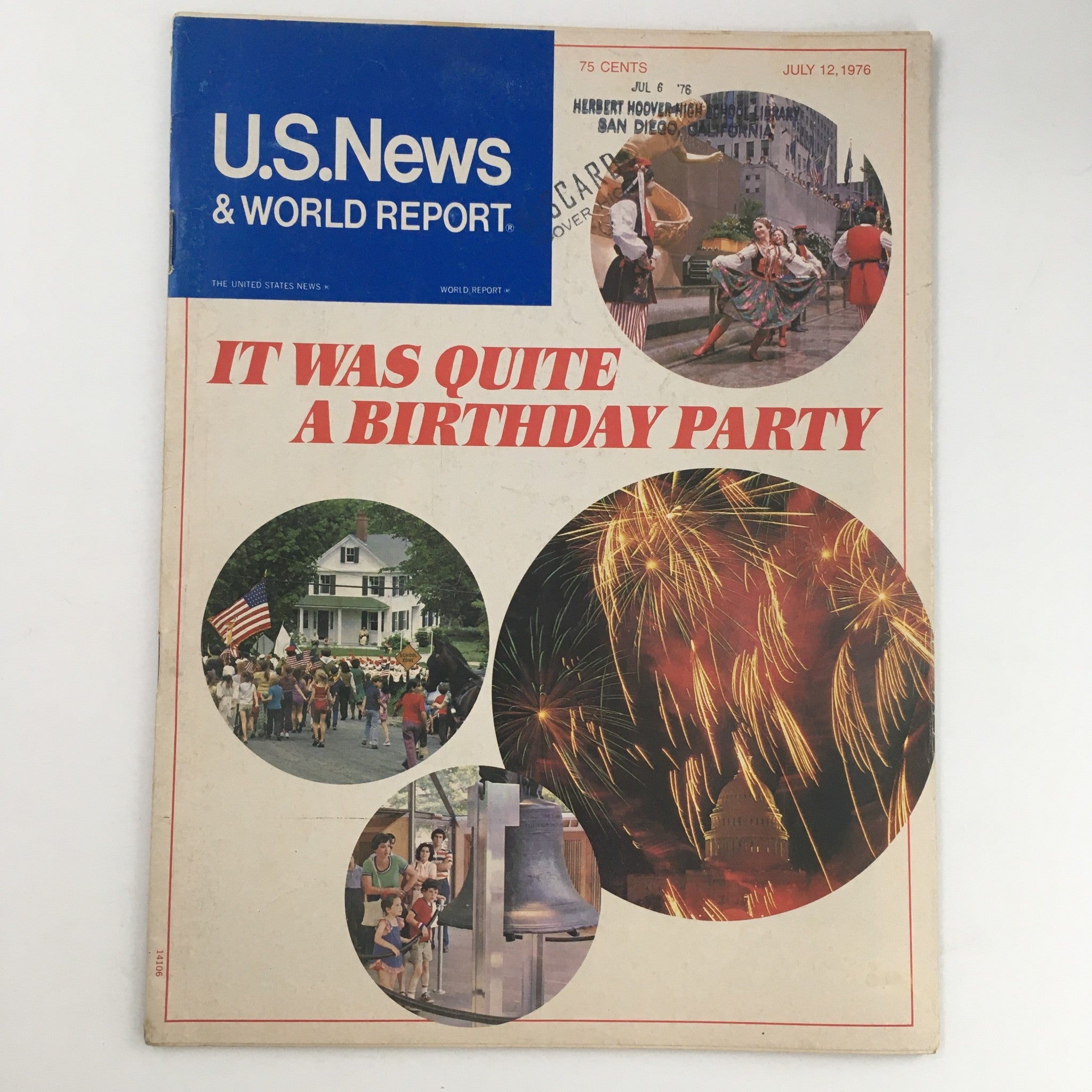 U.S. News & World Report July 12 1976 It Was Quite A Birthday Party, No Label