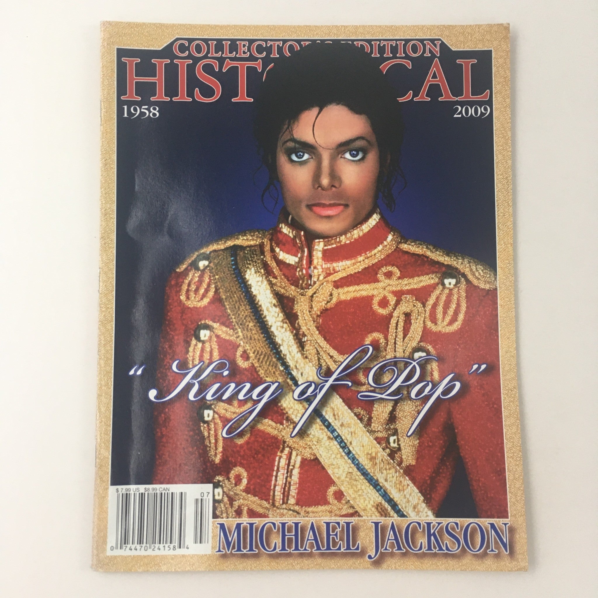 Historical Magazine Collectors Edition 2009 Michael Jackson King of Pop No Label