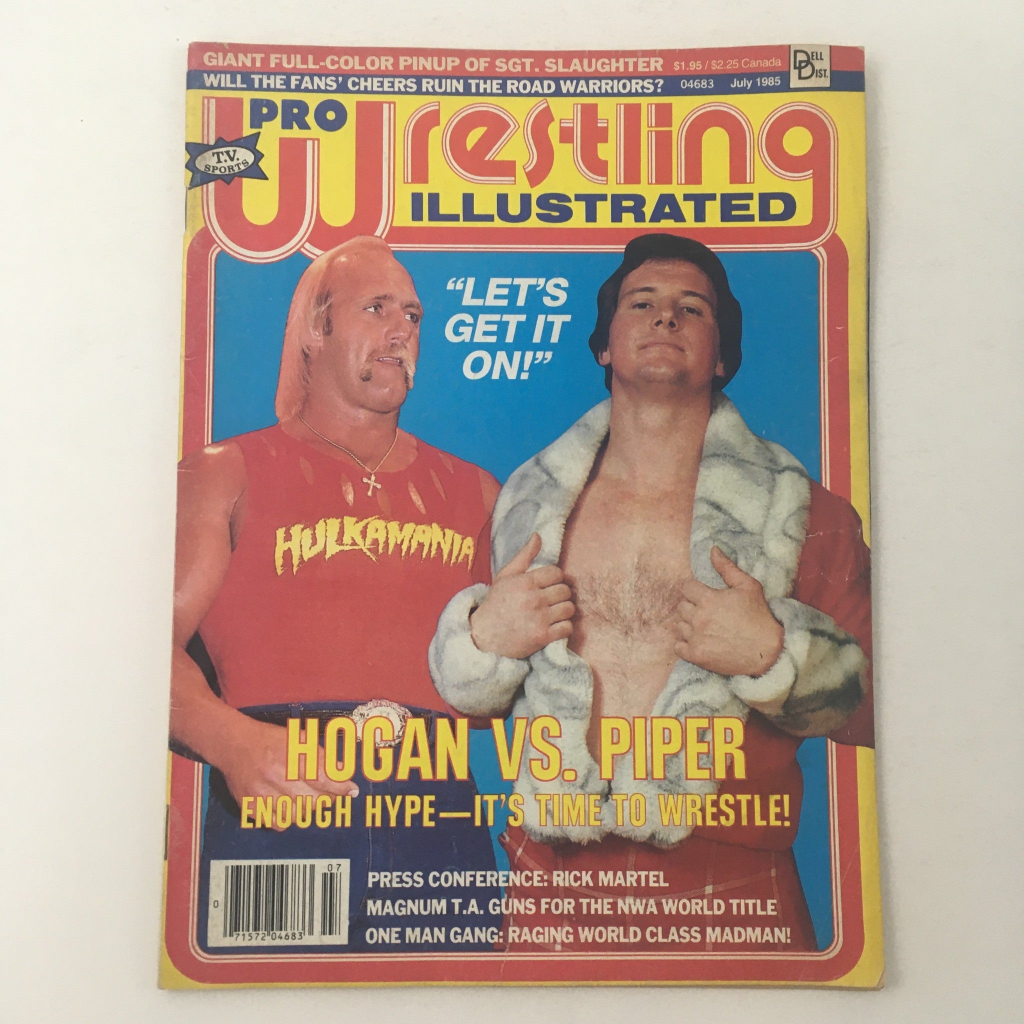 Pro Wrestling Illustrated Magazine July 1985 featuring Hulk Hogan and Roddy Piper on the cover, highlighting their rivalry in professional wrestling.