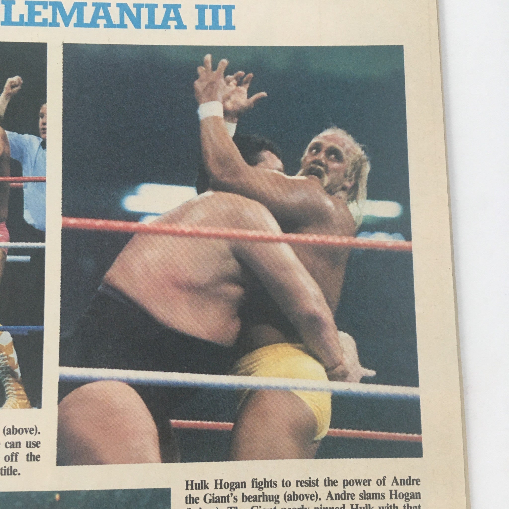 Featured action shots in Pro Wrestling Illustrated September 1987 of Hulk Hogan and Andre The Giant during WrestleMania III, illustrating their intense rivalry.