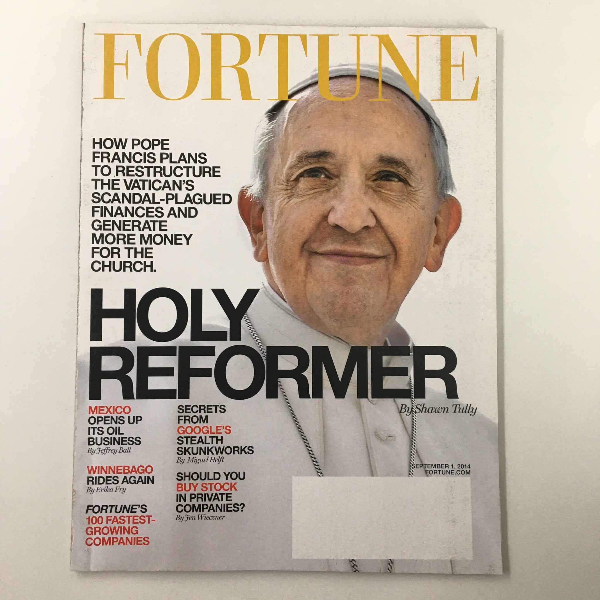 Fortune Magazine September 1 2014 Pope Francis The Holy Reformer