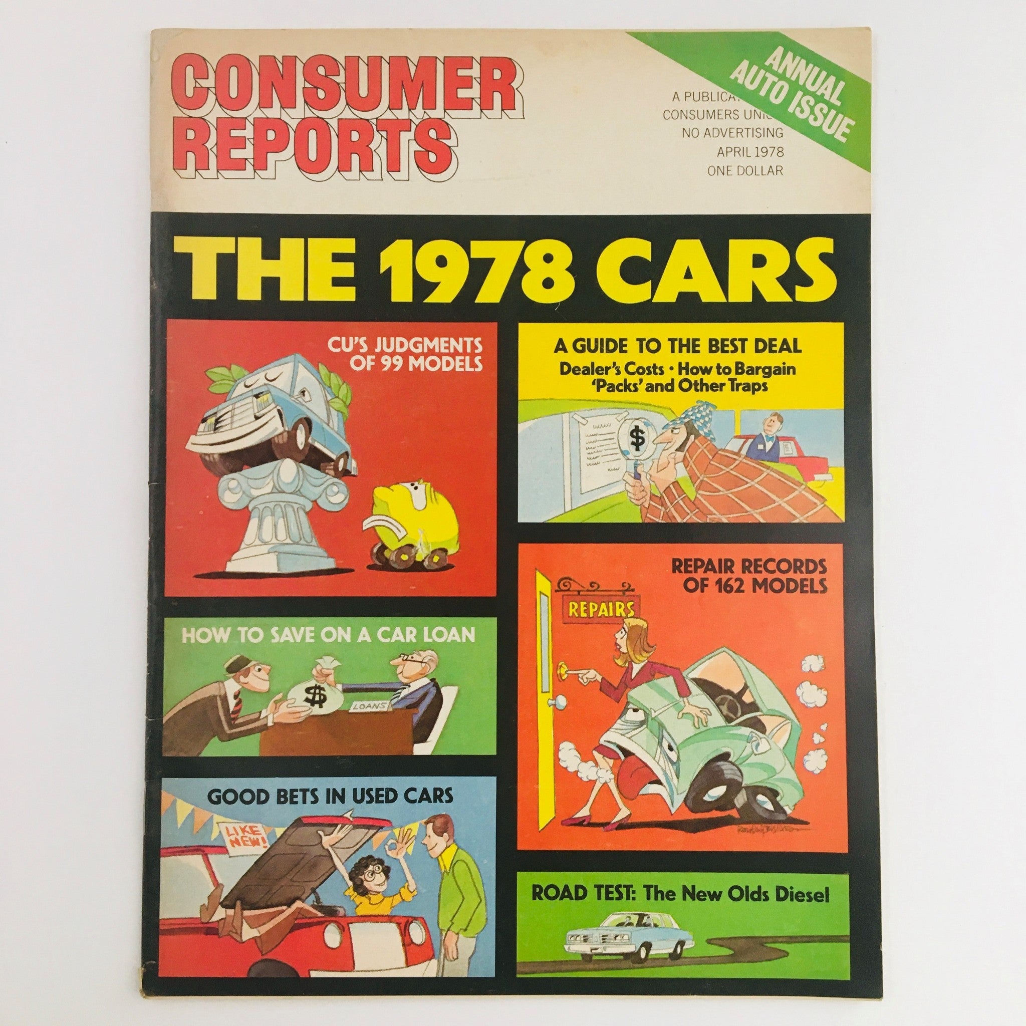 Consumer Reports Magazine April 1978 The 1978 Cars & CU's Judgement of 99 Models