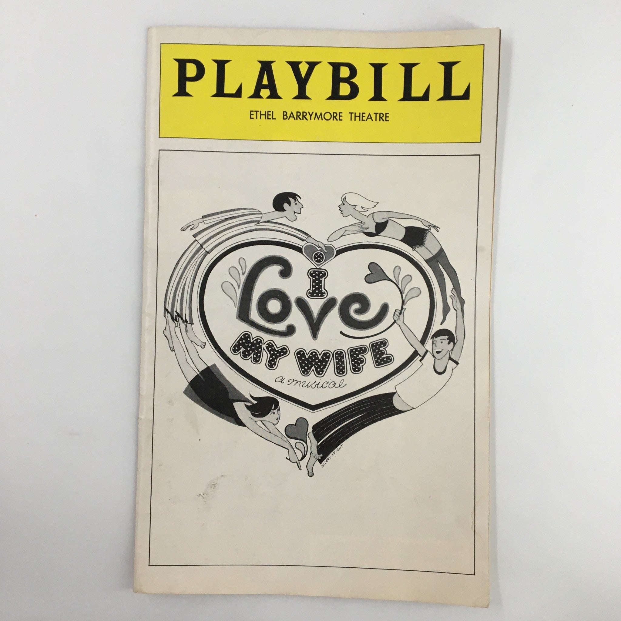 1977 Playbill Ethel Barrymore Theatre I Love My Wife A Musical by Gene Saks