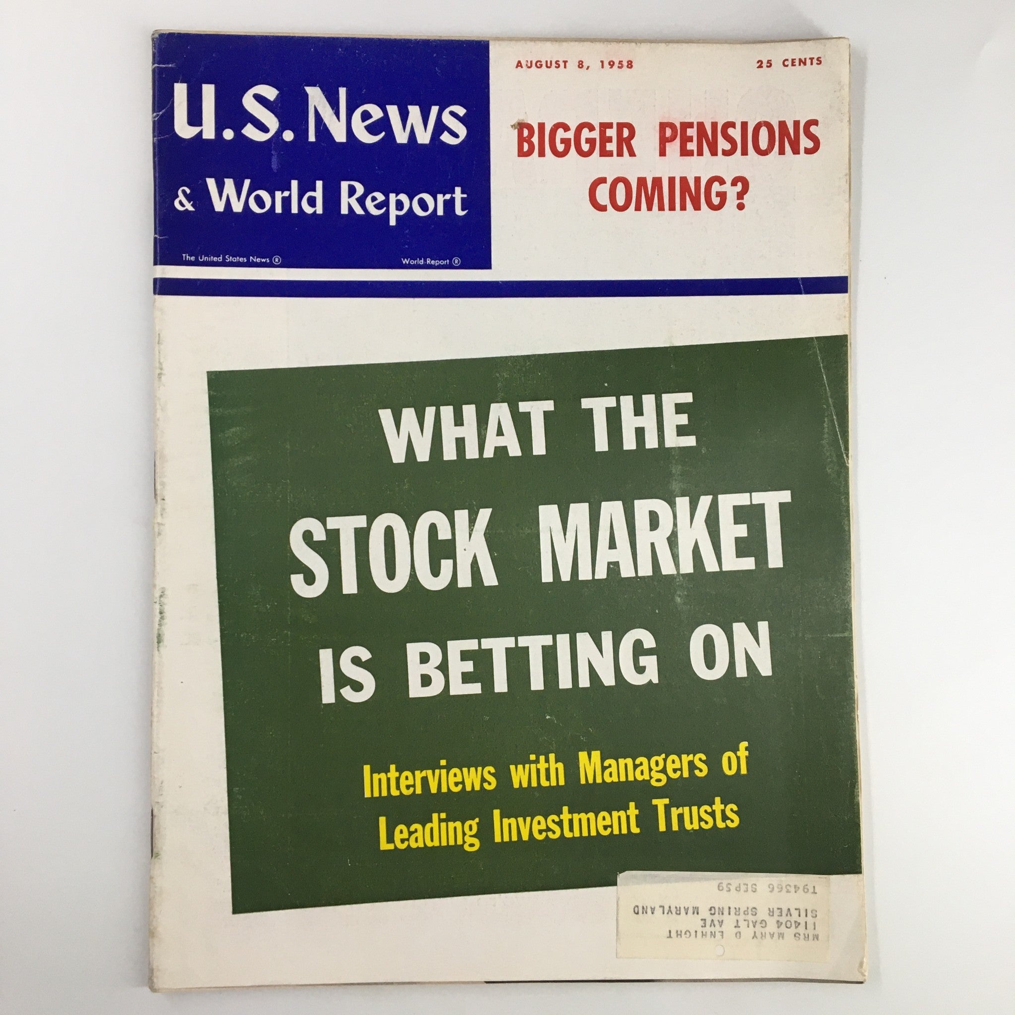 US News & World Report Magazine August 8 1958 Bigger Pensions Coming?