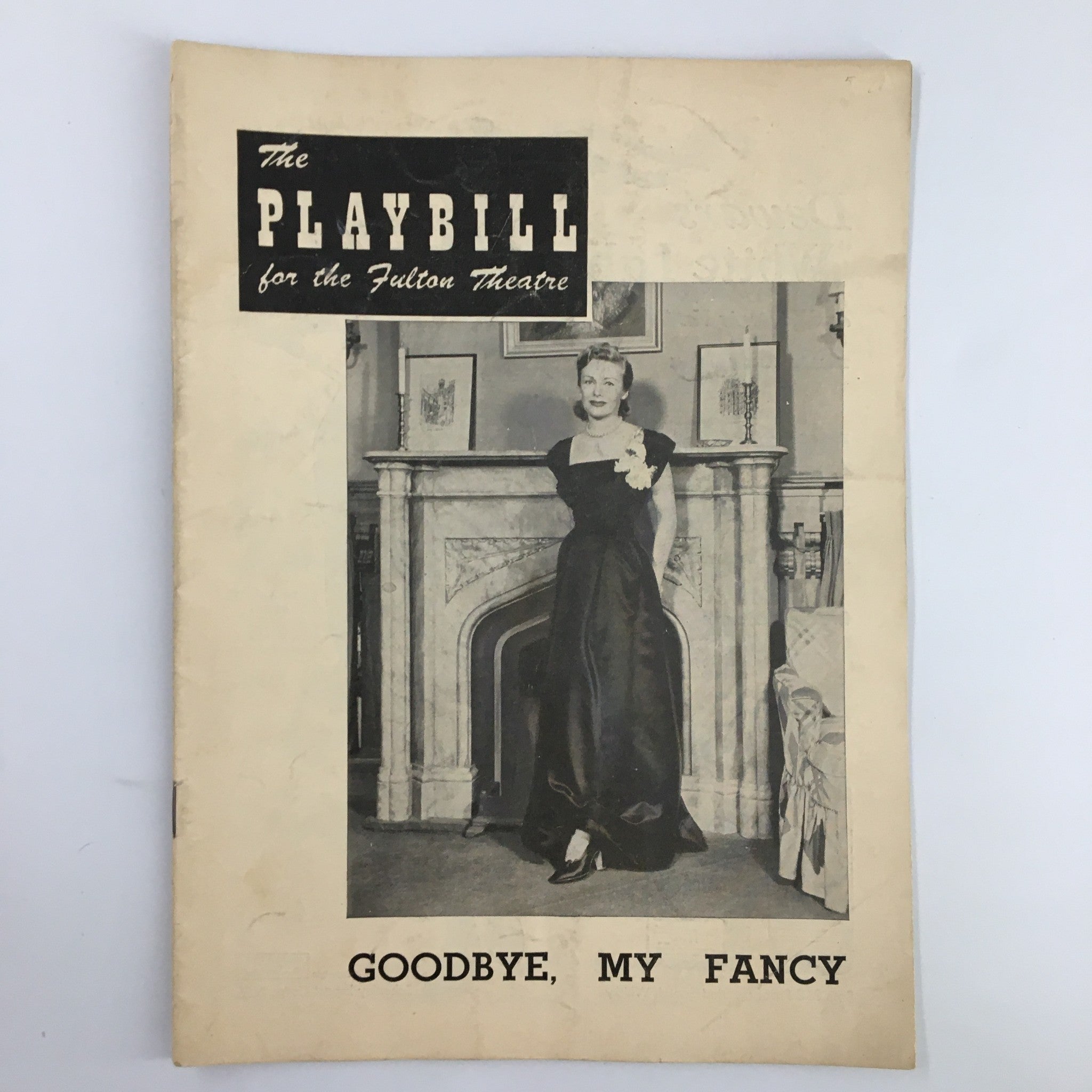 1949 Playbill Fulton Theatre Madeleine Carroll in Goodbye, My Fancy