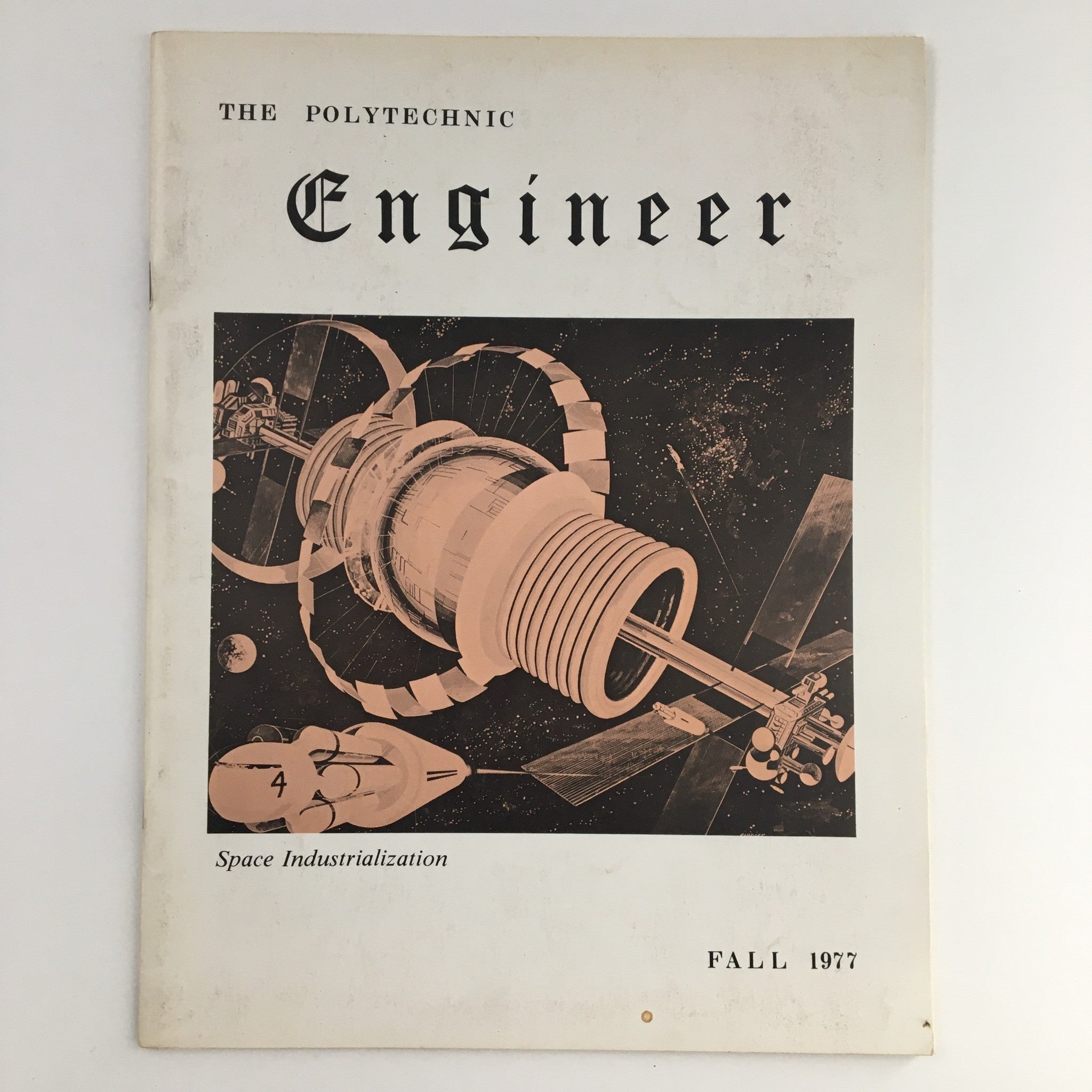 The Polytechnic Engineer Fall 1977 Space Industrialization