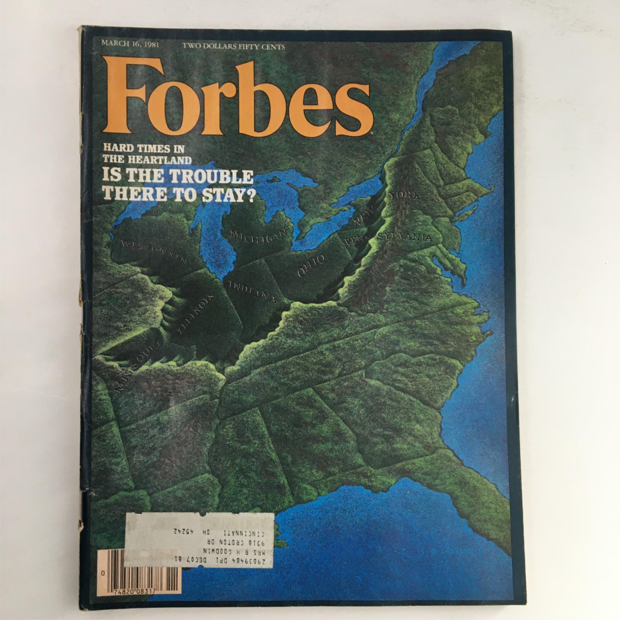 Forbes Magazine March 16 1981 Hard Times in The Heartland Is The Trouble There