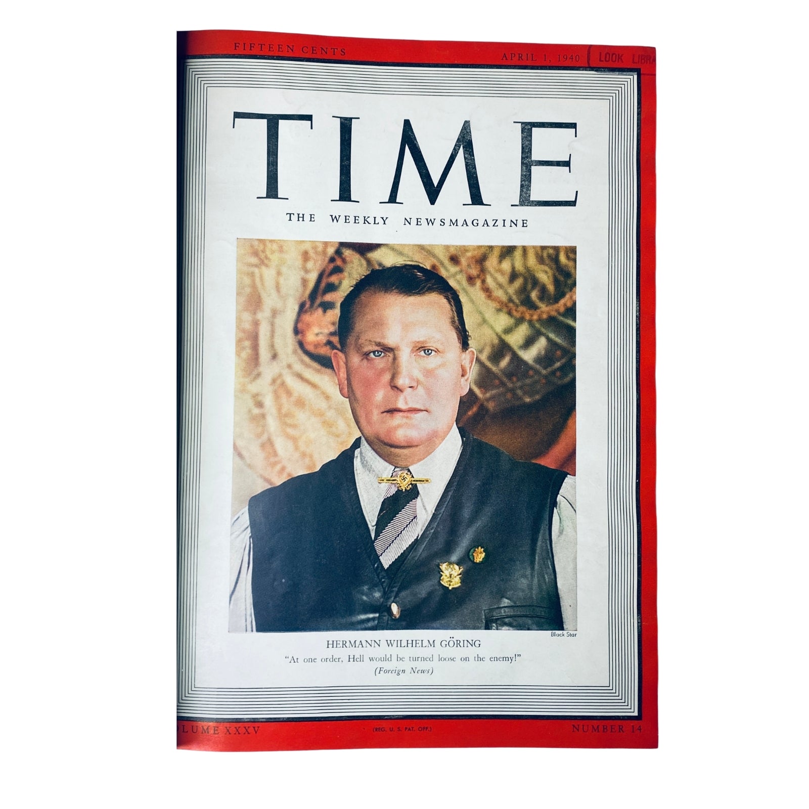 Cover of Time Magazine from April 1, 1940 featuring Hermann Wilhelm Göring, documented in the Time Magazine Library Bound Weekly April 1, 1940 - June 24, 1940.