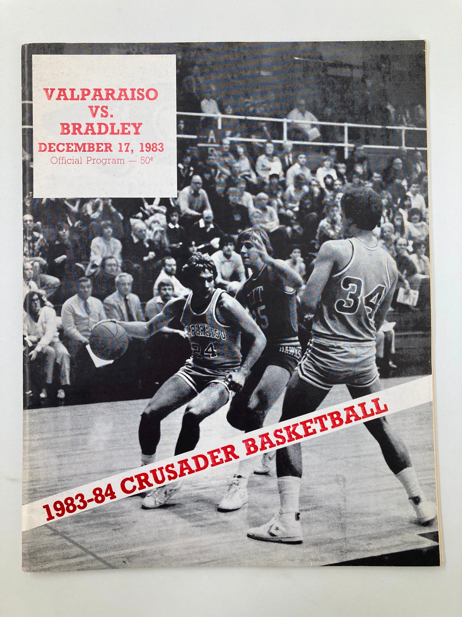 December 17 1983 Valparaiso vs Bradley Crusader Basketball Program