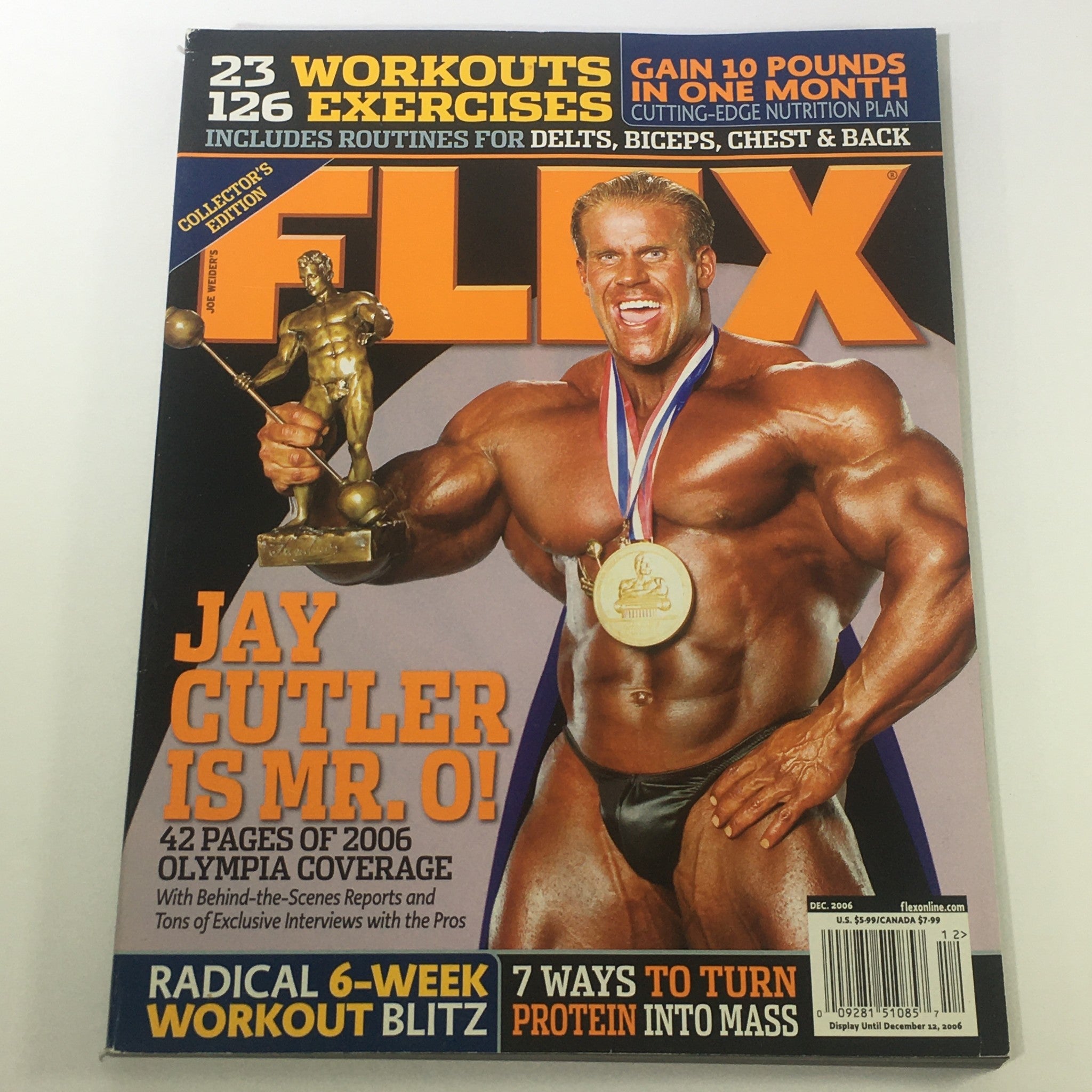 Cover of Joe Weider's Flex Magazine December 2006 featuring Jay Cutler, who won Mr. Olympia 2006. The magazine includes 42 pages of Olympia coverage, showcasing a muscular Jay Cutler with his trophy and Olympic medal, plus workout tips and exercises.