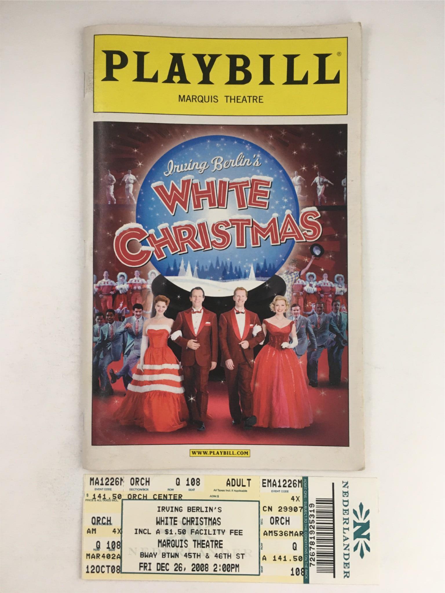 2008 Playbill White Christmas by Irving Berlin at Marquis Theatre with Tickets