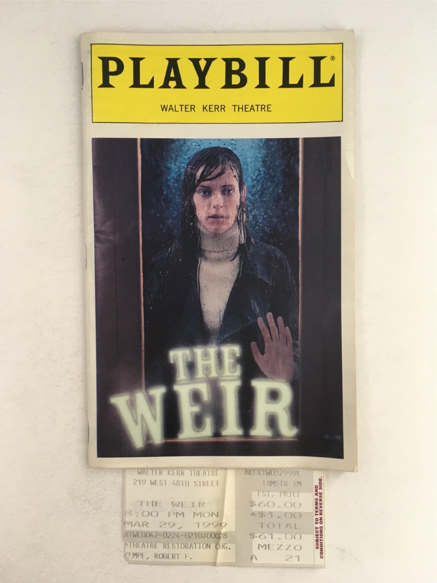 1999 Playbill The Weir by Conor McPherson at Walter Kerr Theatre w/ Ticket VG