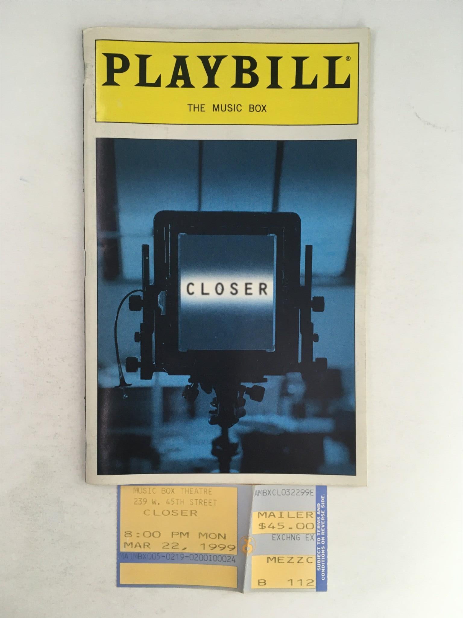 1999 Playbill Closer by Patrick Marber at The Music Box with Ticket